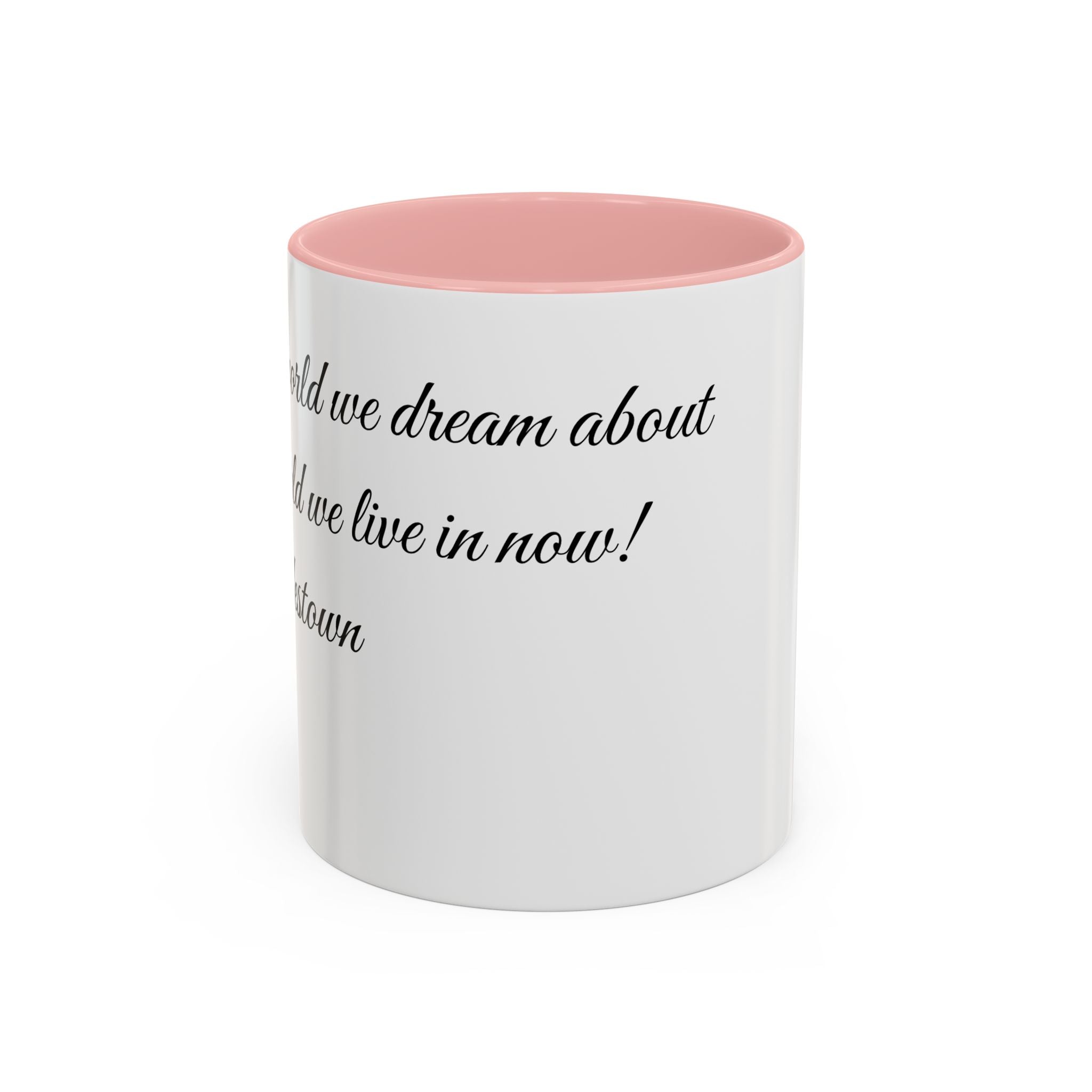 Hadestown Inspirational Quote Accent Coffee Mug
