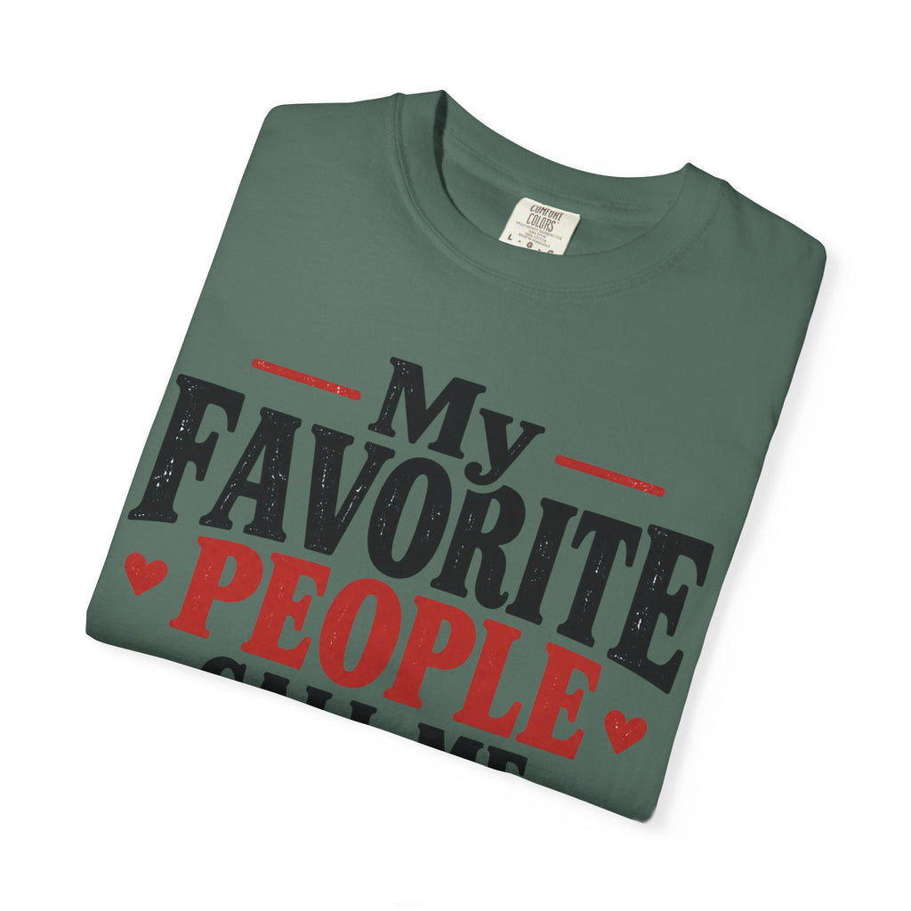 My Favorite People Call Me Grammy T-Shirt