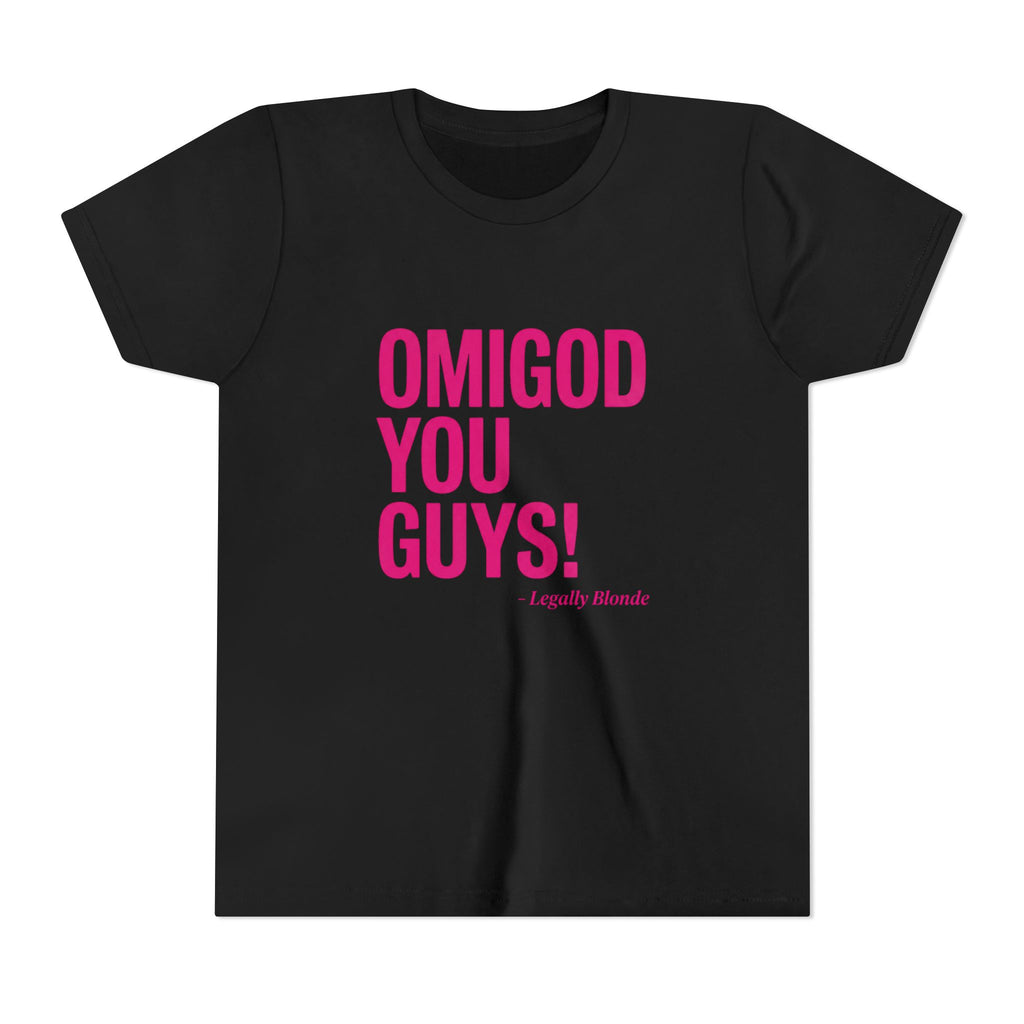 OMIGOD YOU GUYS! Youth Tee – Funny Pink Text Graphic Shirt