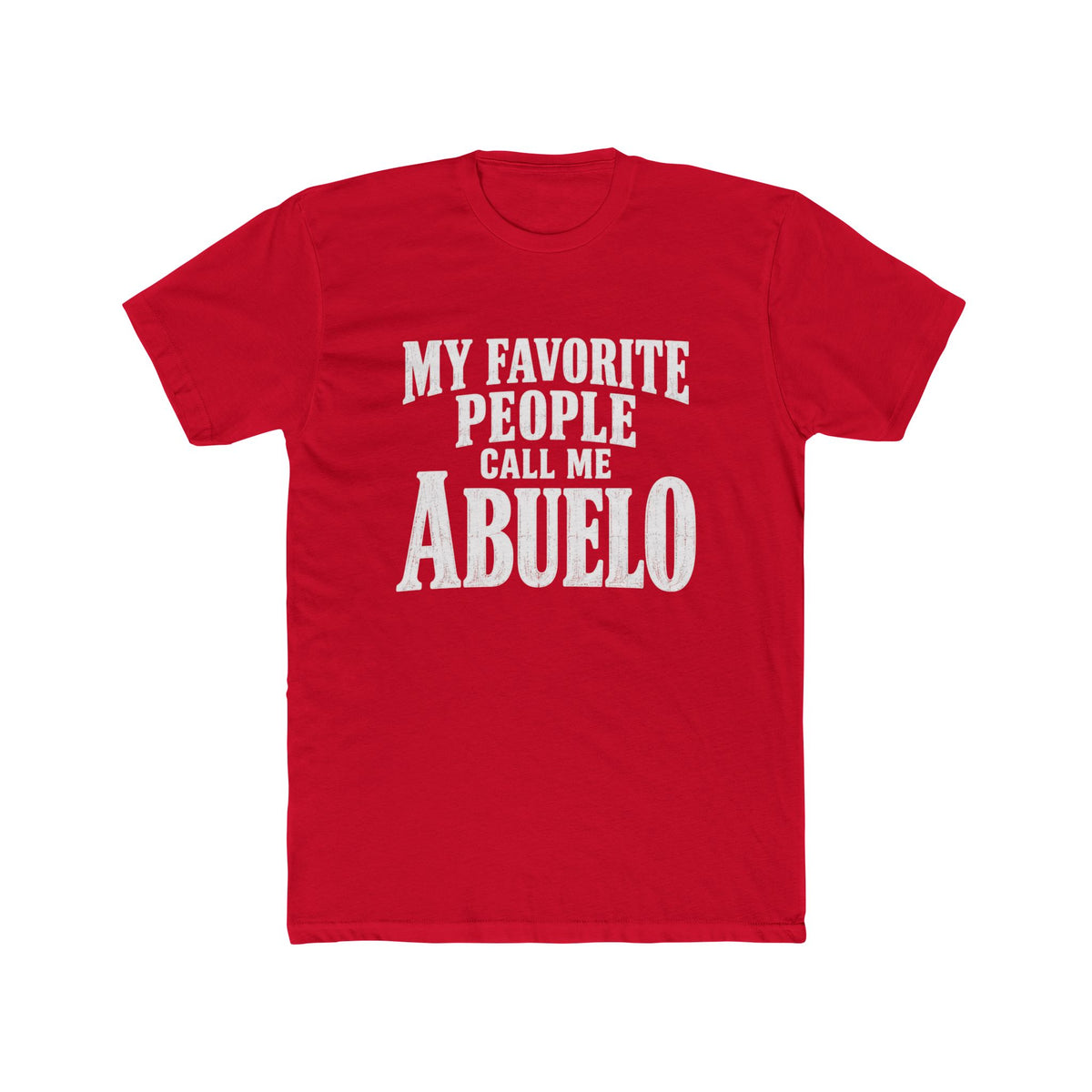 My Favorite People Call Me Abuelo T-Shirt