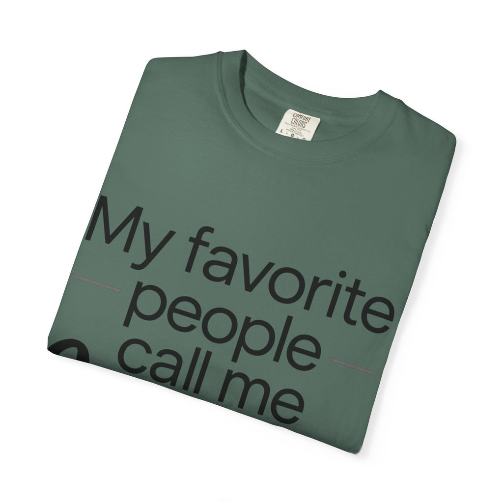“My Favorite People Call Me Meme” Grandma T-Shirt
