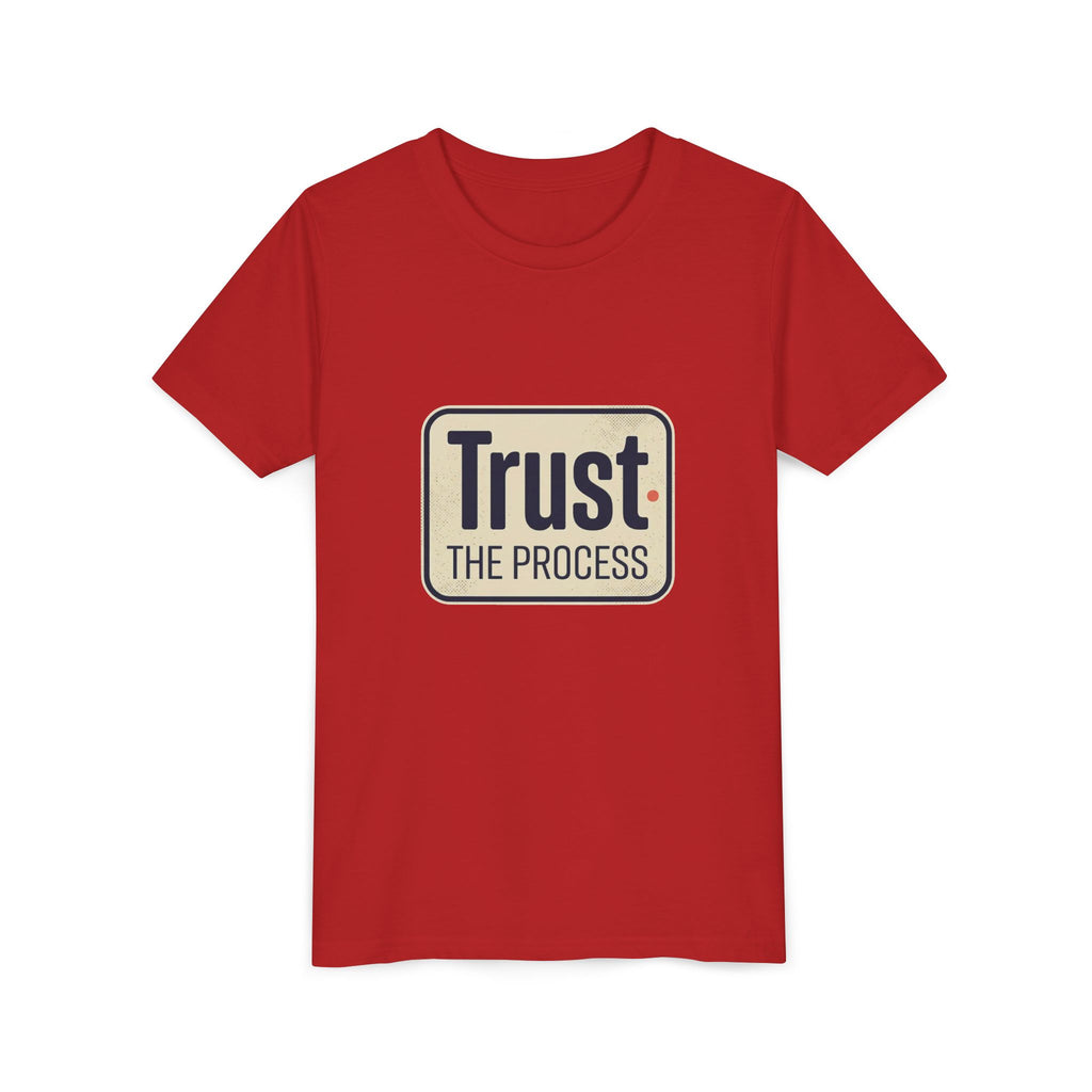 Trust the Process Youth T‑Shirt — Inspirational Short Sleeve Tee for Kids