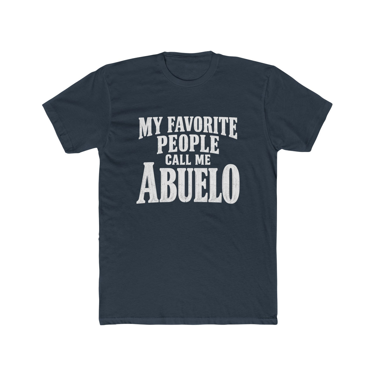 My Favorite People Call Me Abuelo T-Shirt