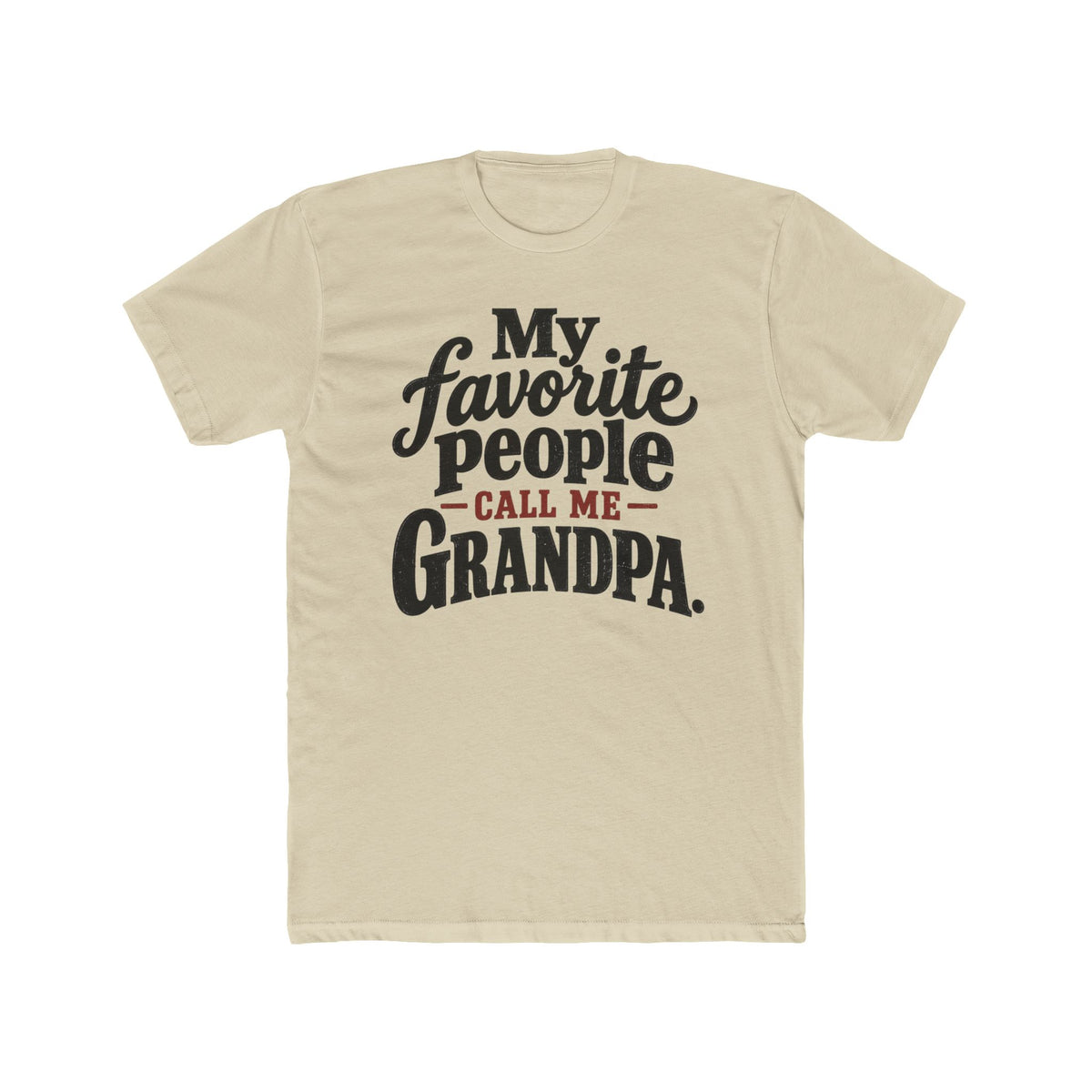 My Favorite People Call Me Grandpa T-Shirt