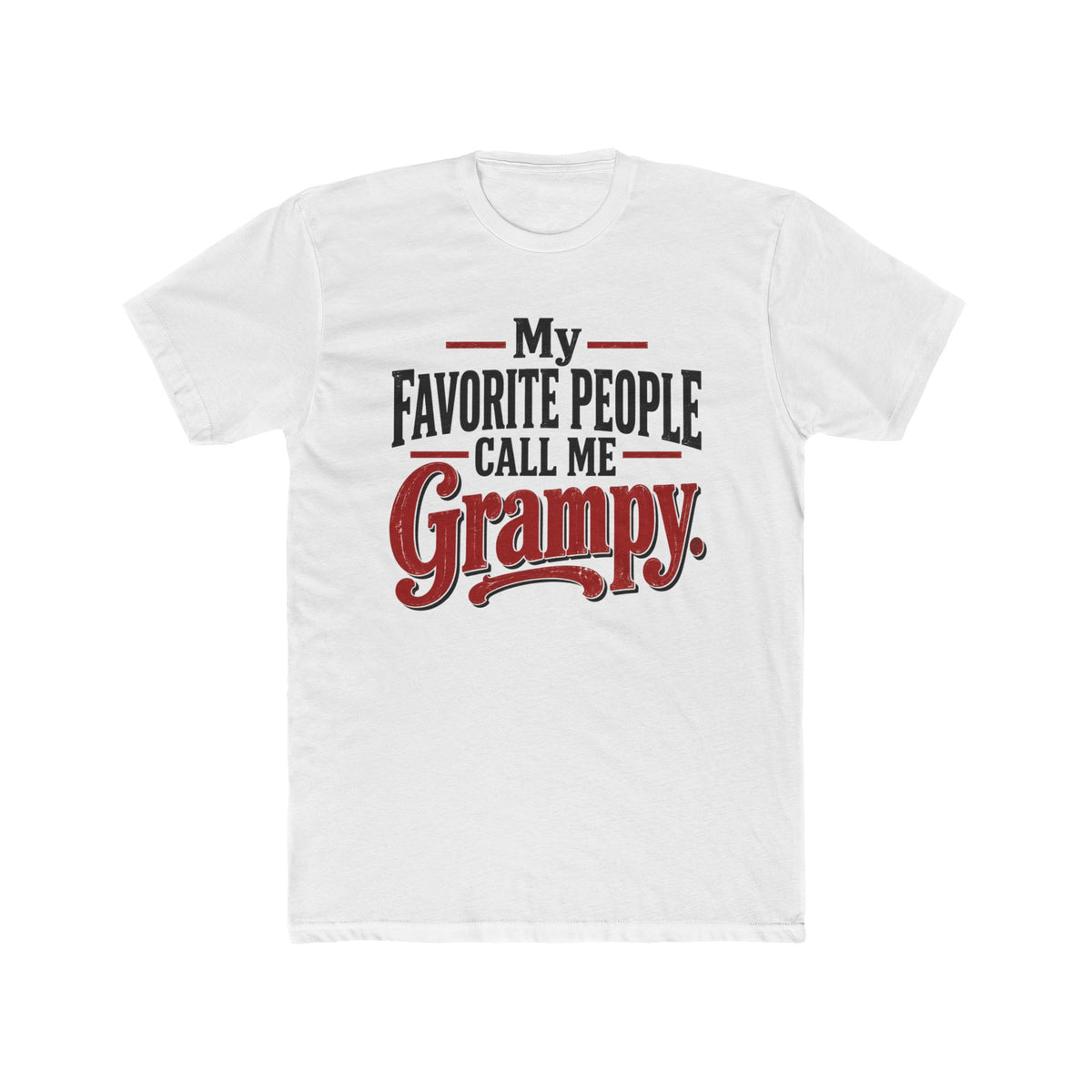 My Favorite People Call Me Grampy Graphic T-Shirt