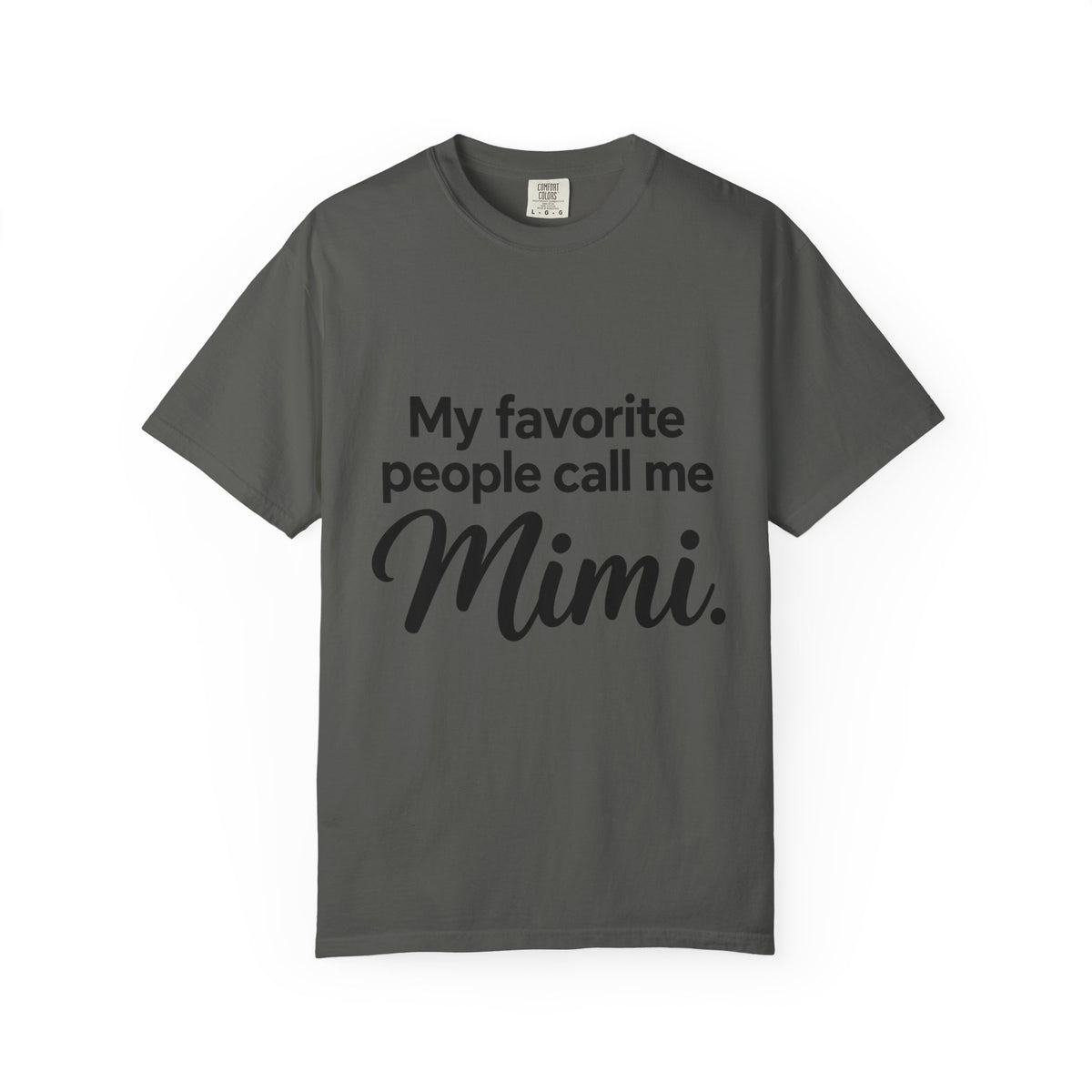 My Favorite People Call Me Mimi T-Shirt
