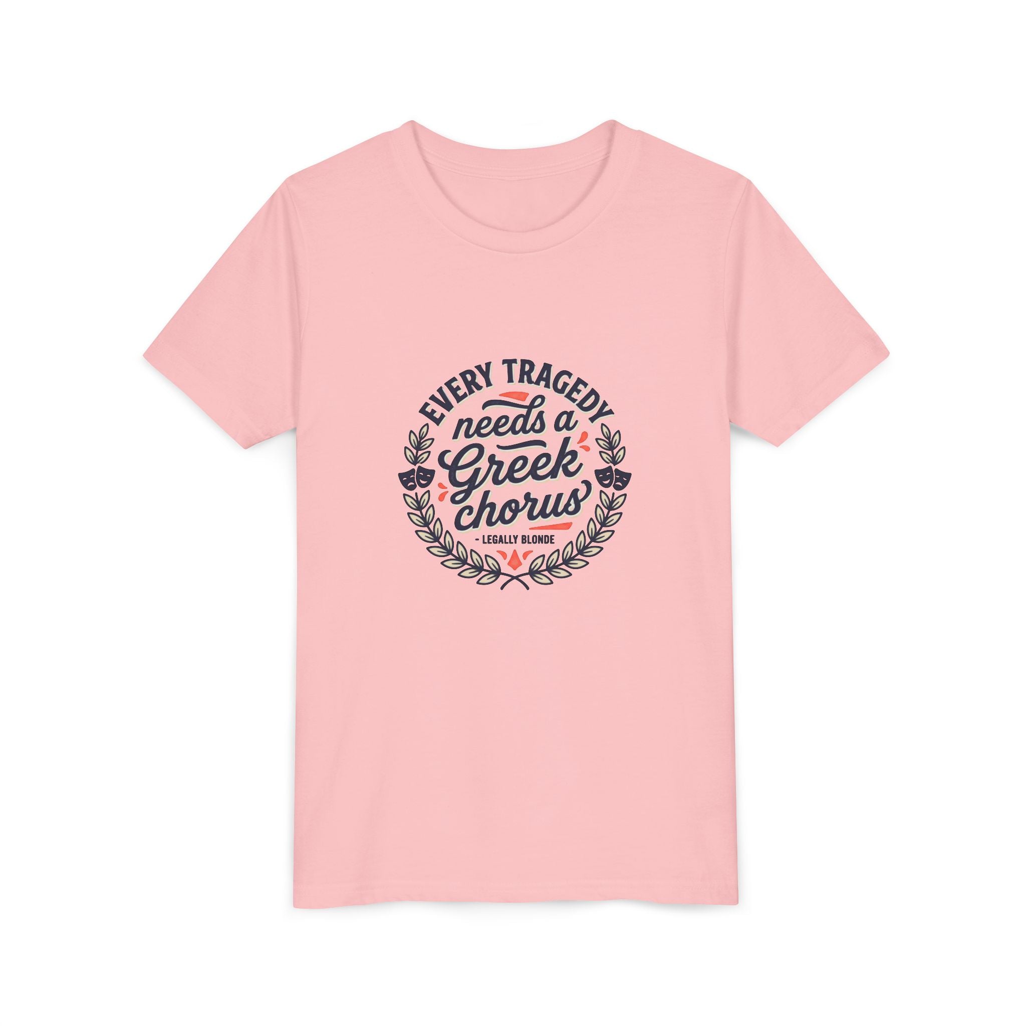 Short Sleeve Tee - Legally Blonde Greek Chorus Quote