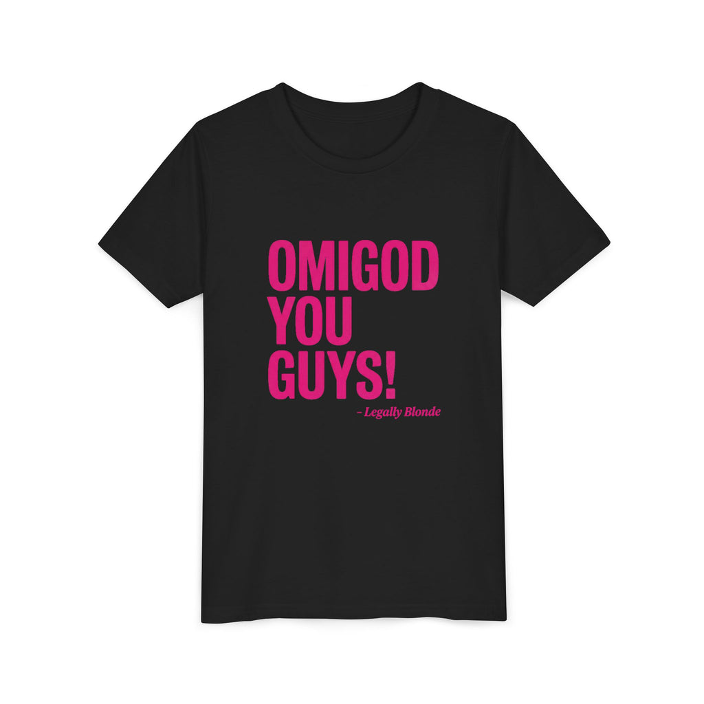OMIGOD YOU GUYS! Youth Tee – Funny Pink Text Graphic Shirt