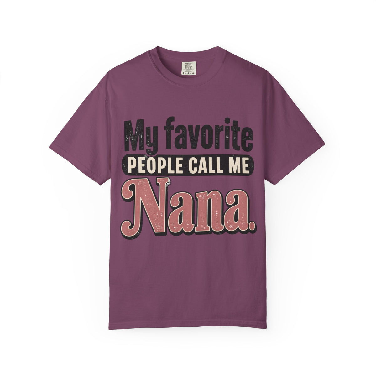 My Favorite People Call Me Nana T-Shirt