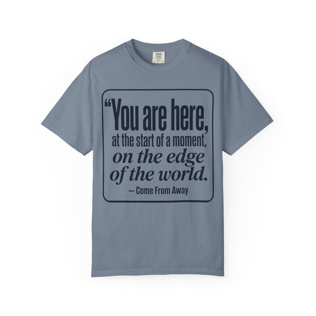 Come From Away 'You Are Here' T-Shirt