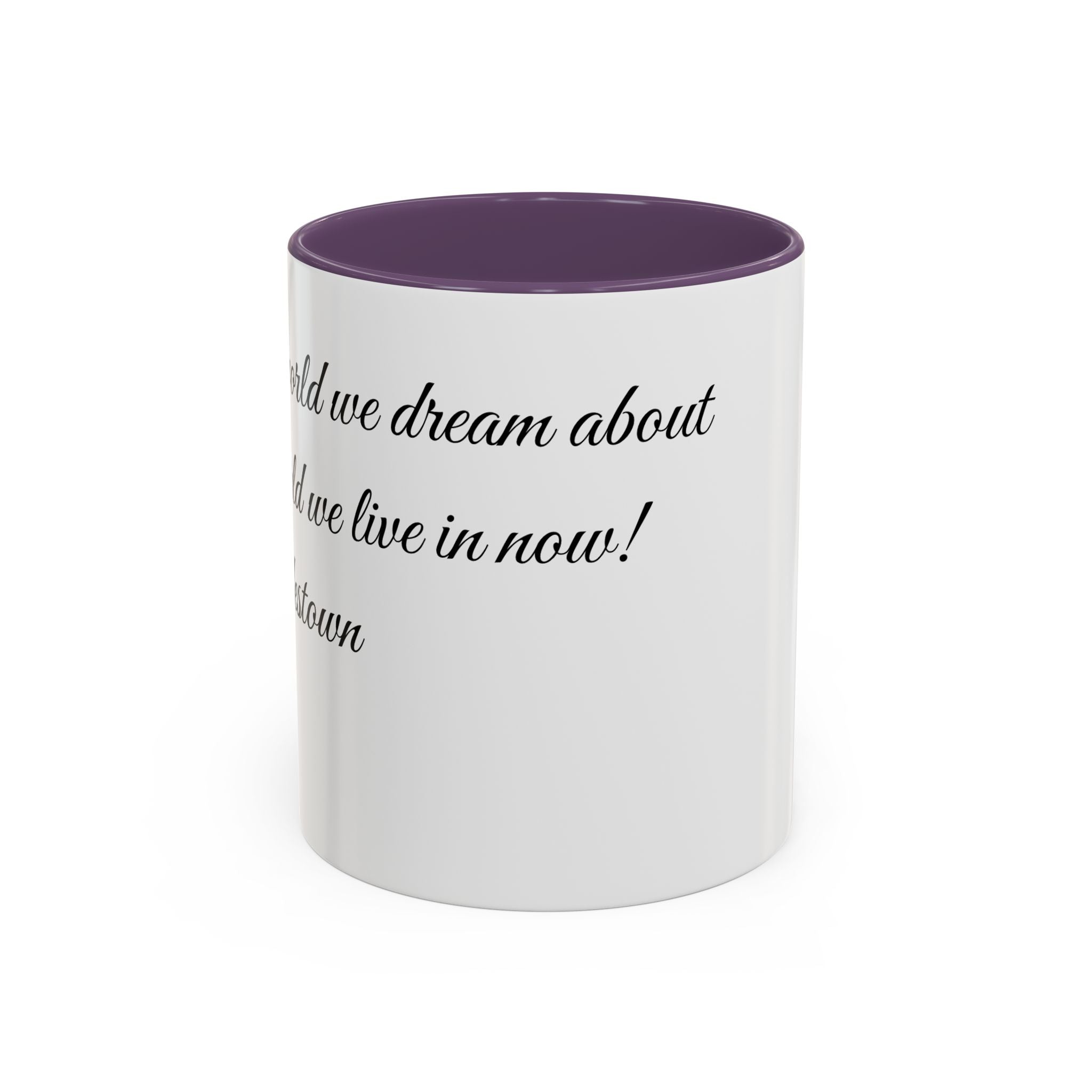 Hadestown Inspirational Quote Accent Coffee Mug
