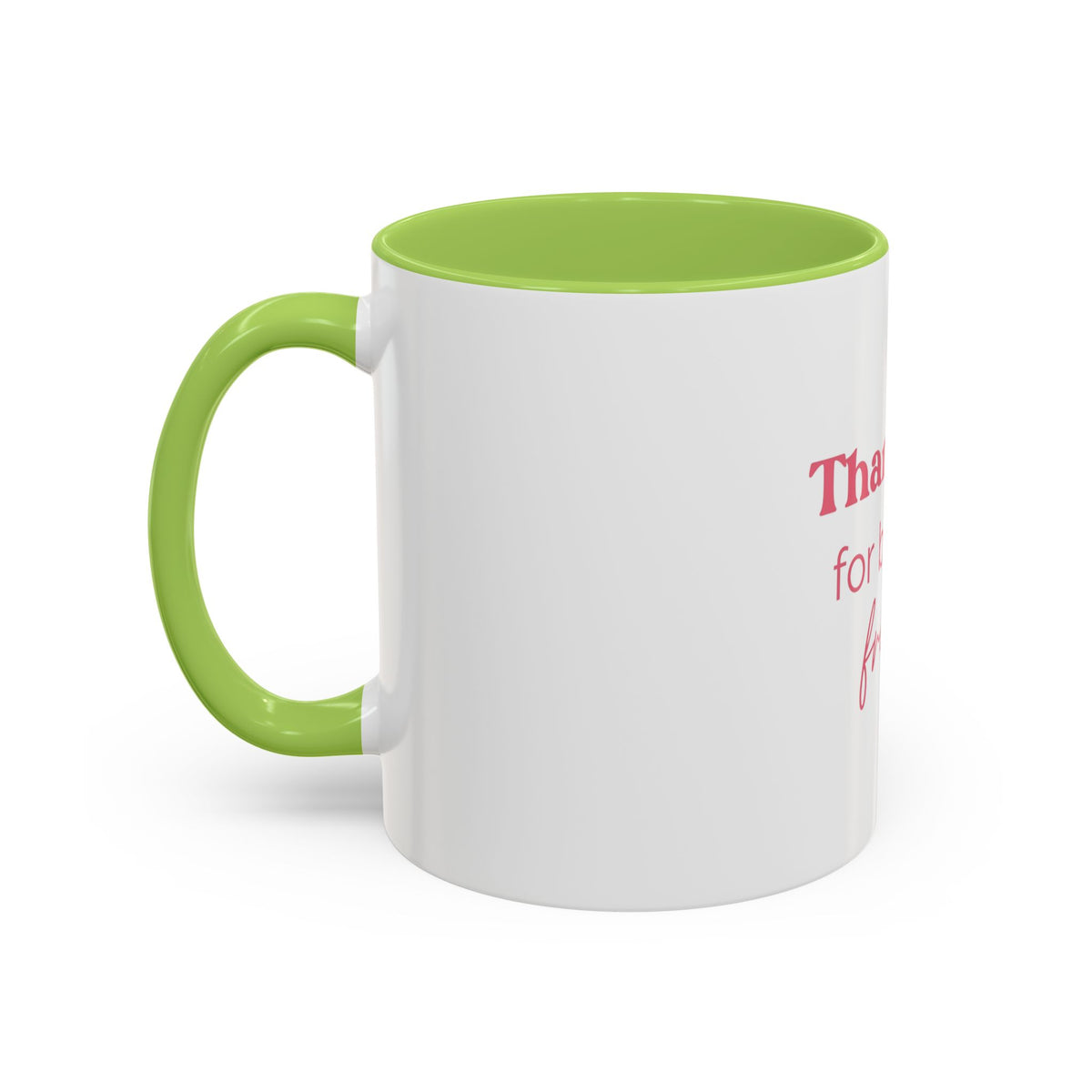 Thank You for Being a Friend Coffee Mug — Pink Friendship Accent Mug (11/15oz)