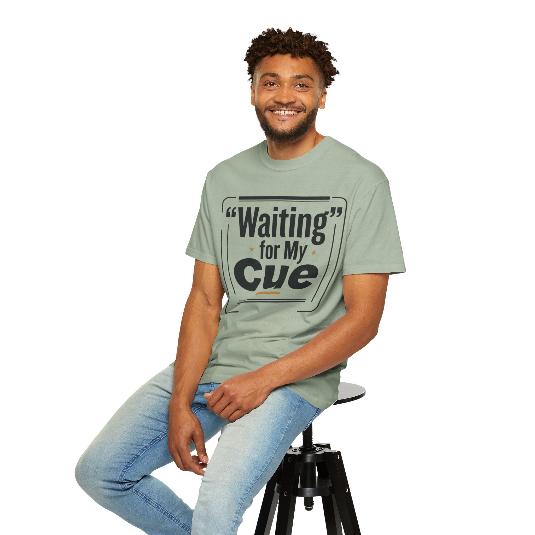 Waiting for My Cue T-Shirt — Theater Actor Rehearsal Tee