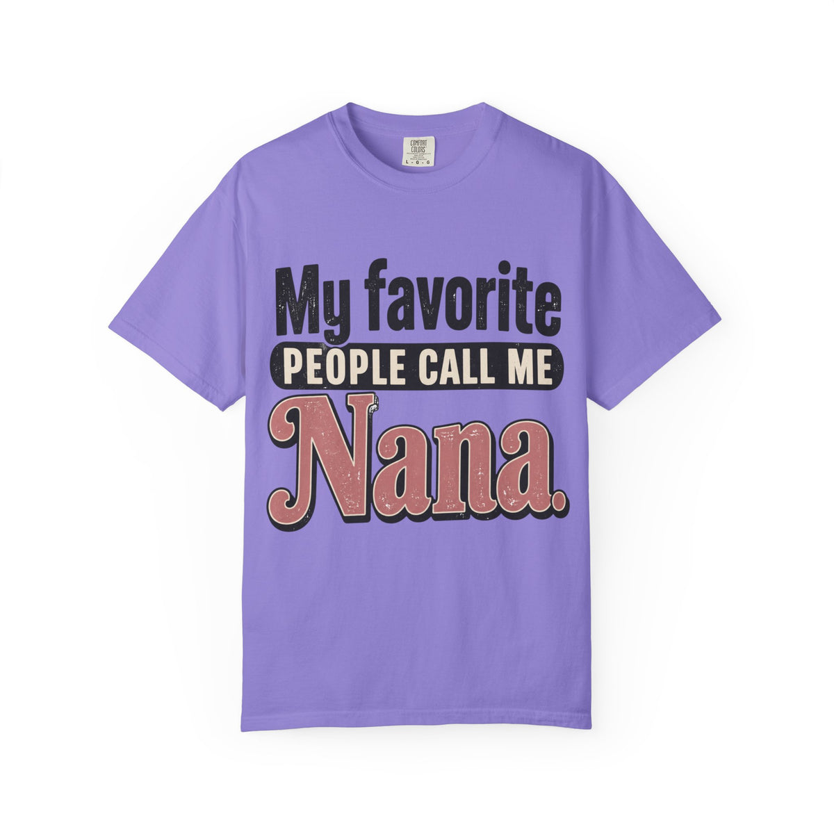 My Favorite People Call Me Nana T-Shirt