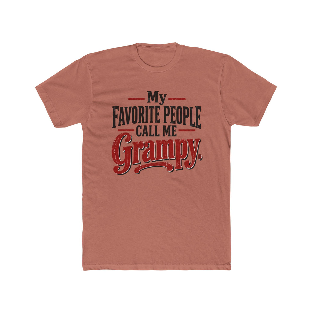 My Favorite People Call Me Grampy Graphic T-Shirt