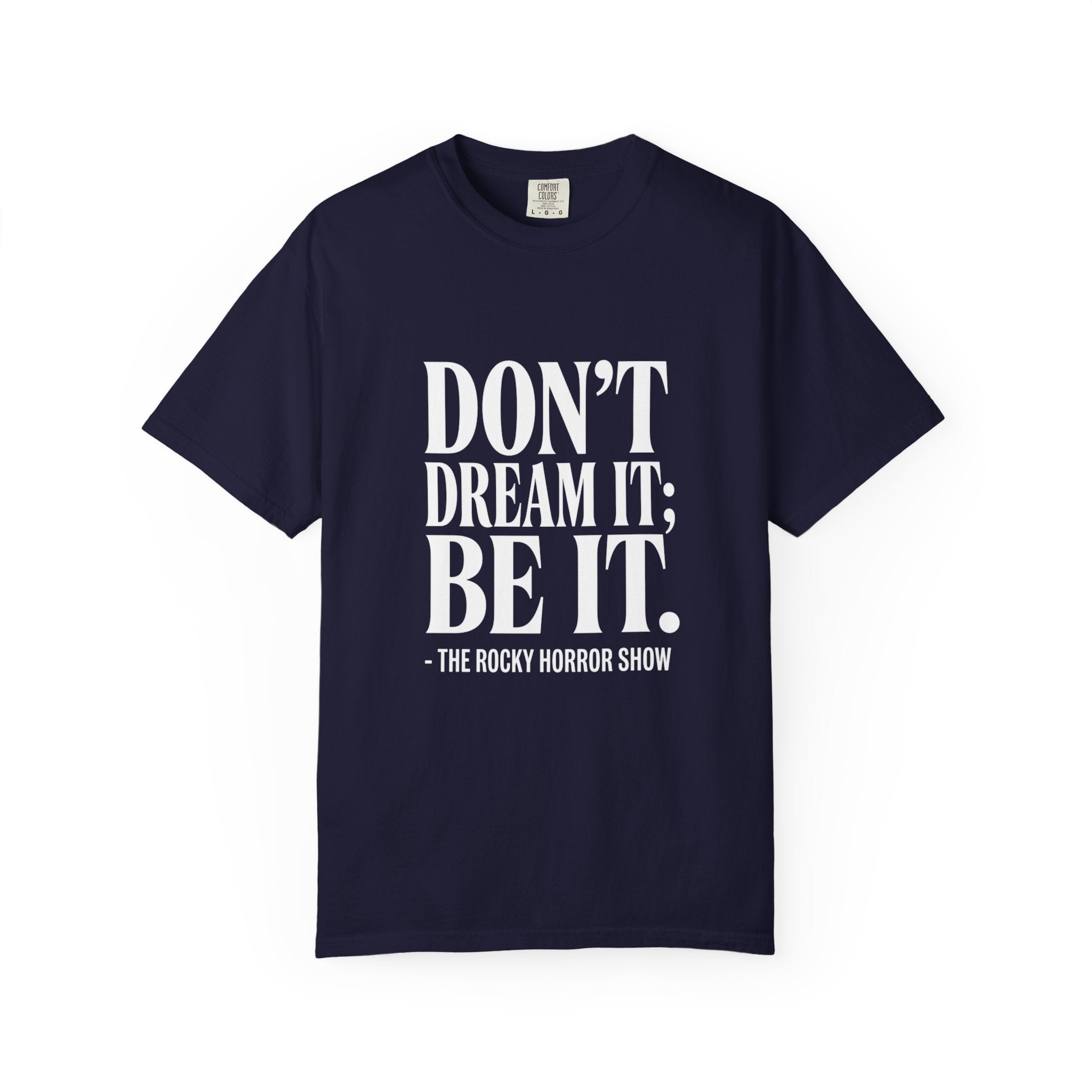 Rocky Horror "Don't Dream It; Be It" T-Shirt
