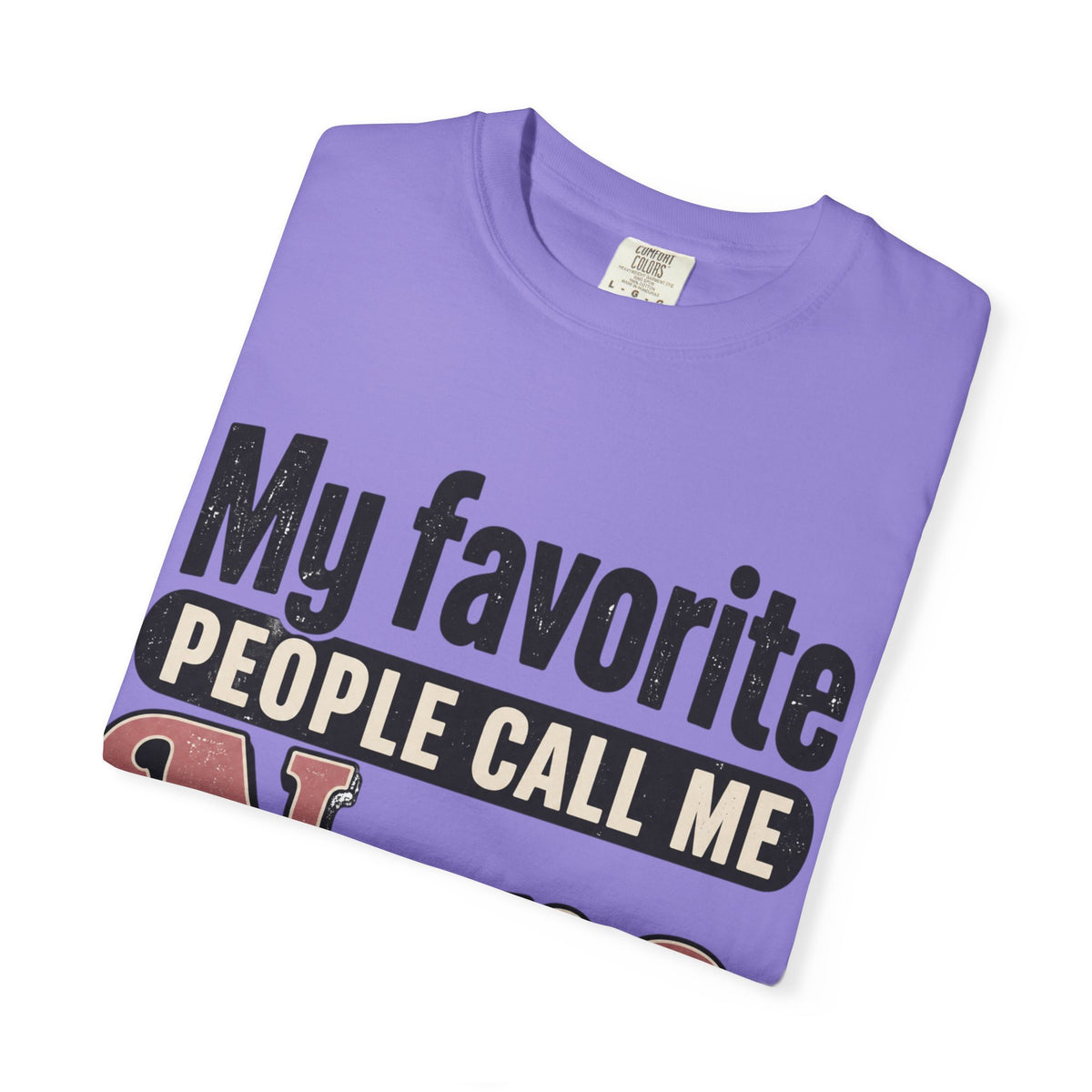 My Favorite People Call Me Nana T-Shirt