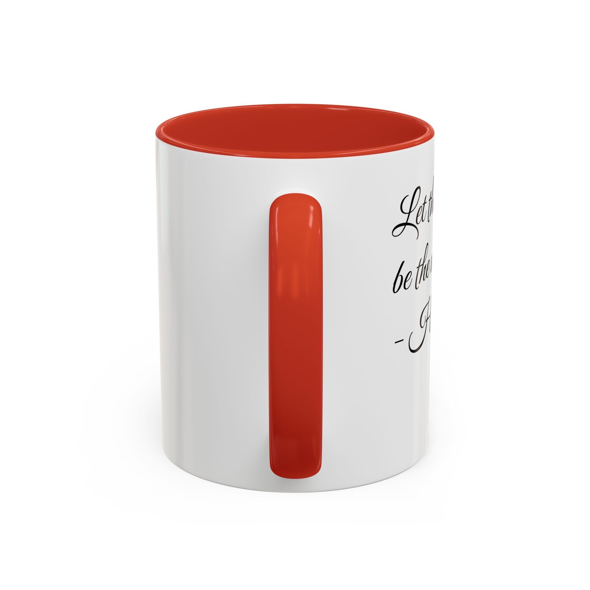 Hadestown Inspirational Quote Accent Coffee Mug