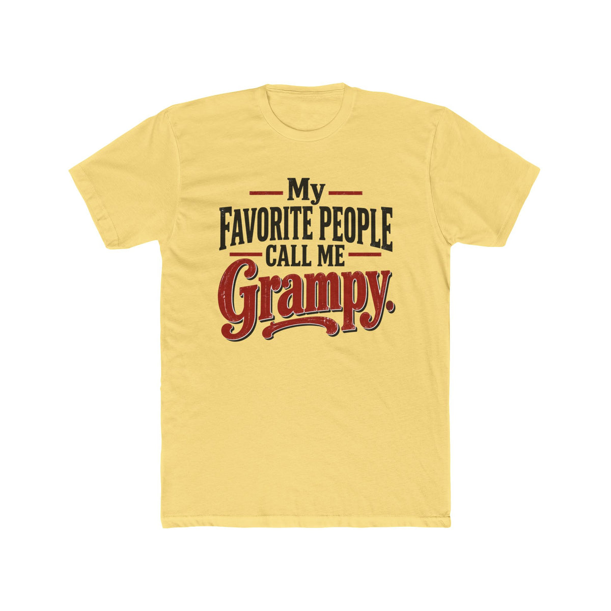 My Favorite People Call Me Grampy Graphic T-Shirt