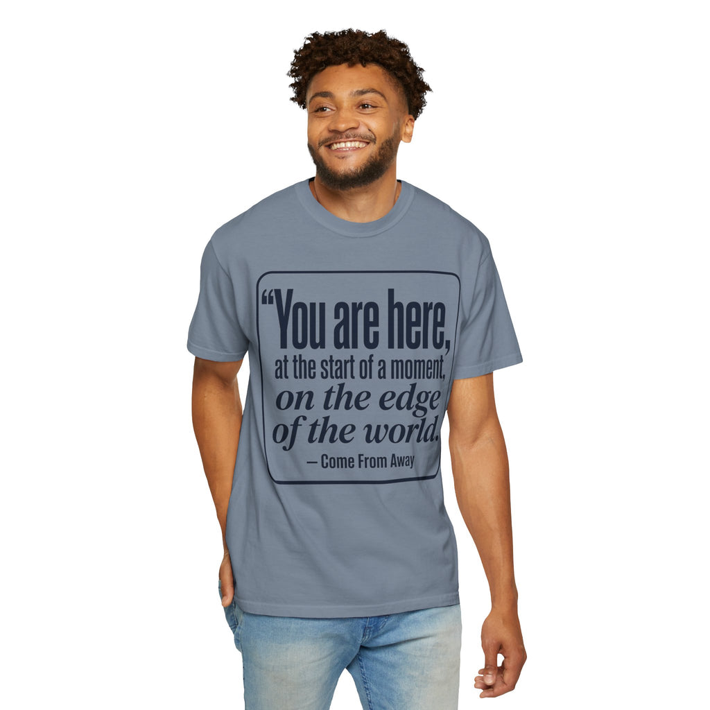 Come From Away 'You Are Here' T-Shirt