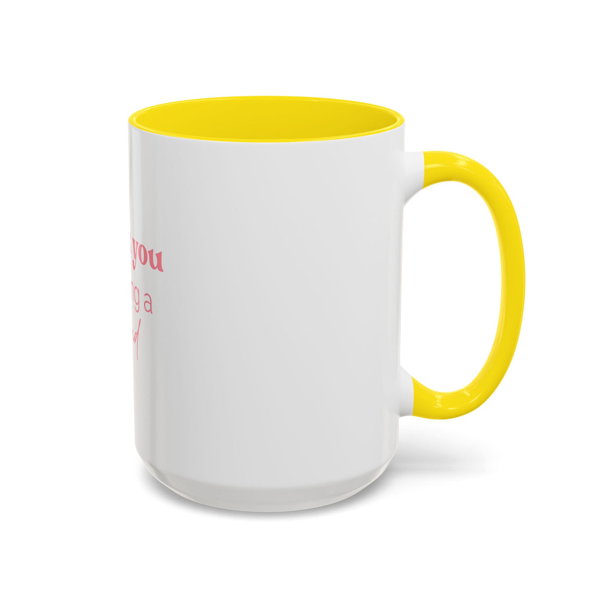 Thank You for Being a Friend Coffee Mug — Pink Friendship Accent Mug (11/15oz)