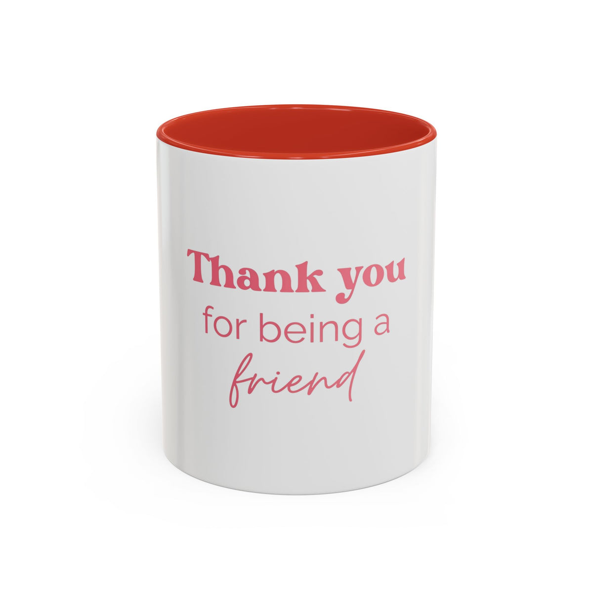 Thank You for Being a Friend Coffee Mug — Pink Friendship Accent Mug (11/15oz)