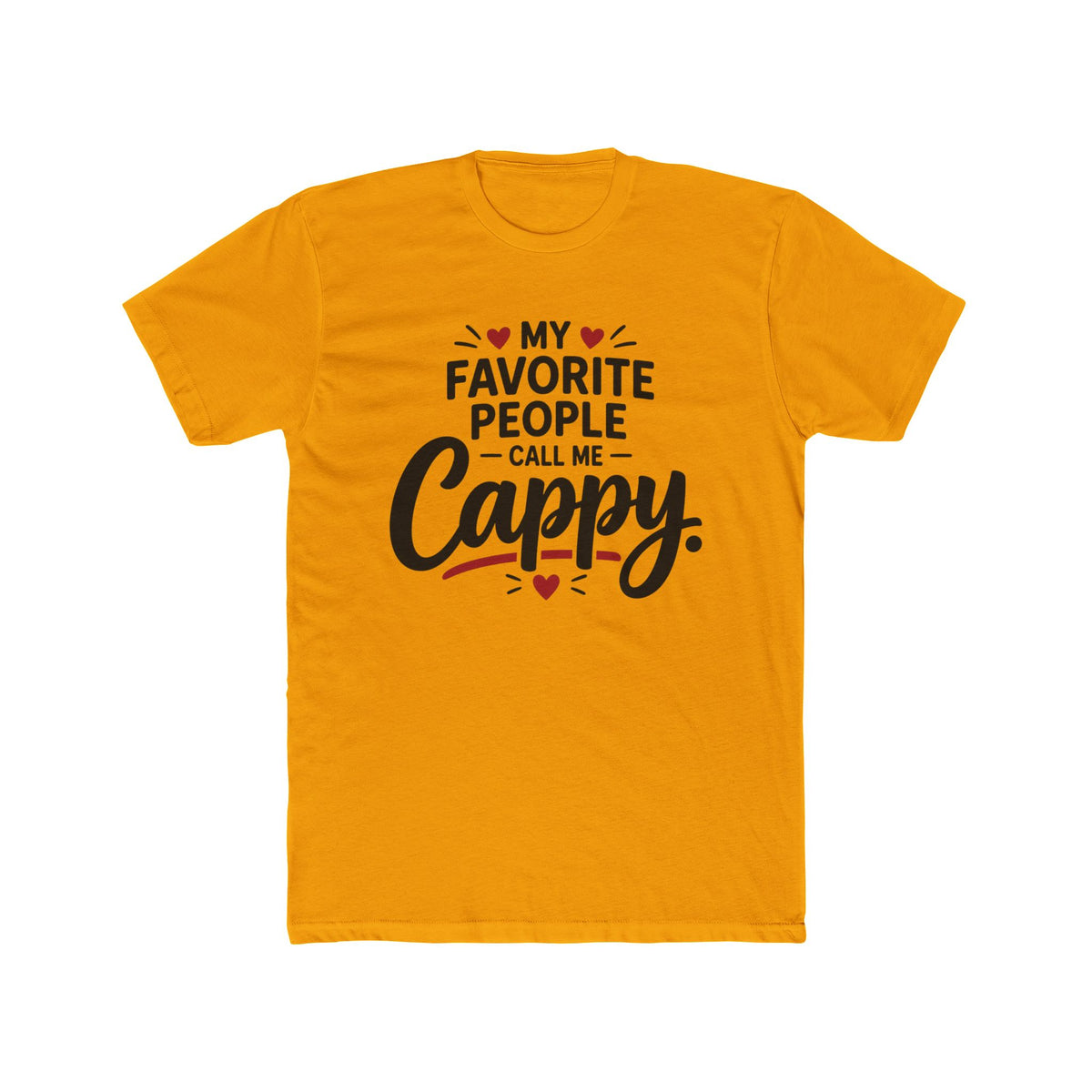My Favorite People Call Me Cappy Shirt