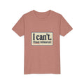 Youth Tee — "I Can't. I Have Rehearsal." Rehearsal Shirt for Young Performers