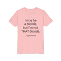 Youth Tee - Legally Blonde Quote