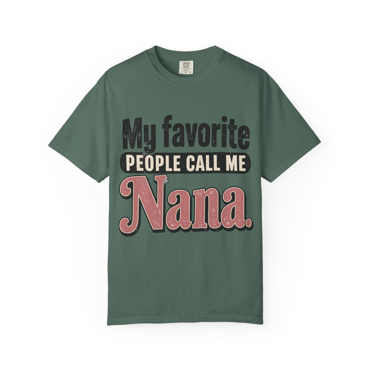 My Favorite People Call Me Nana T-Shirt