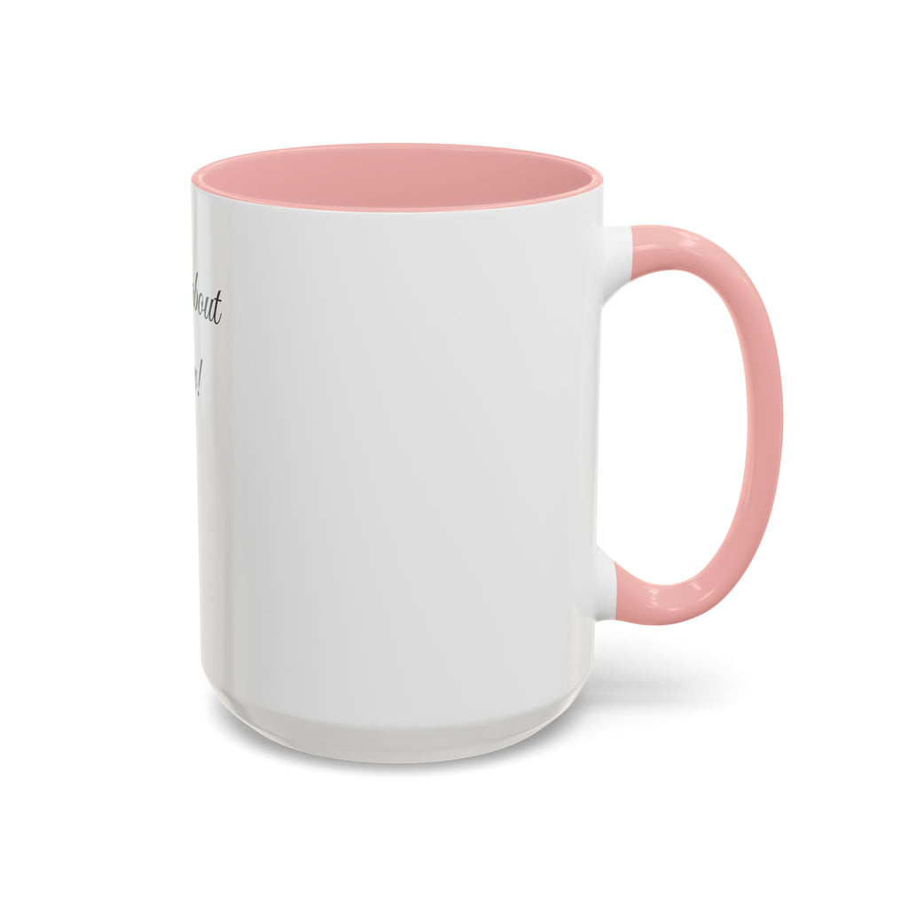 Hadestown Inspirational Quote Accent Coffee Mug