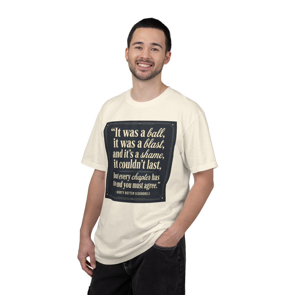 Quote Graphic T-Shirt — “It was a ball, it was a blast…” Vintage Quote Tee