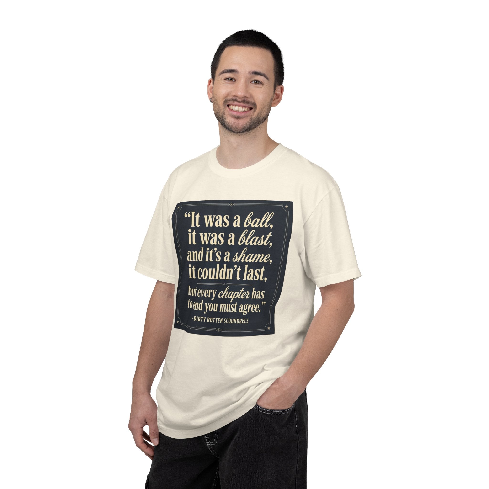 Quote Graphic T-Shirt — “It was a ball, it was a blast…” Vintage Quote Tee