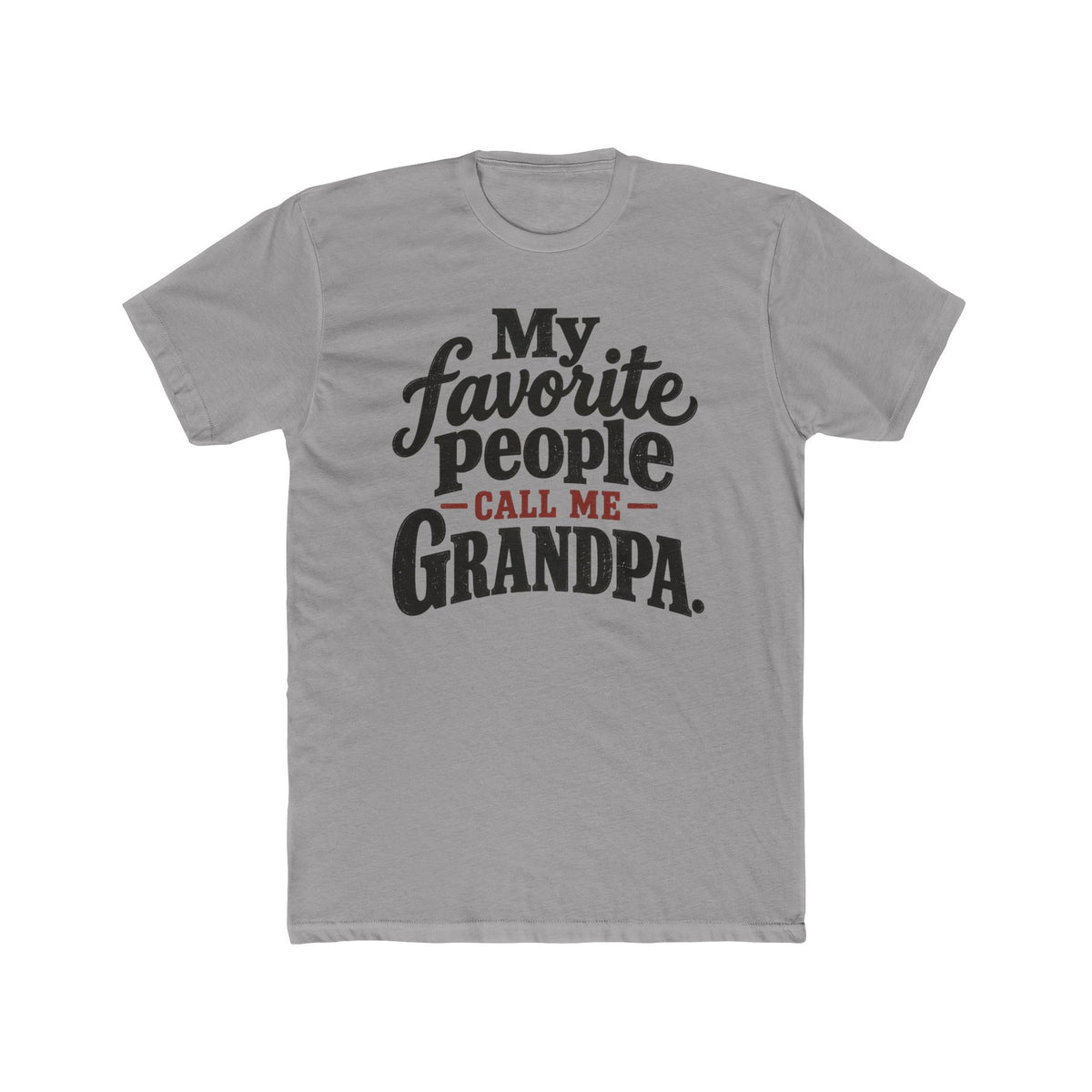 My Favorite People Call Me Grandpa T-Shirt
