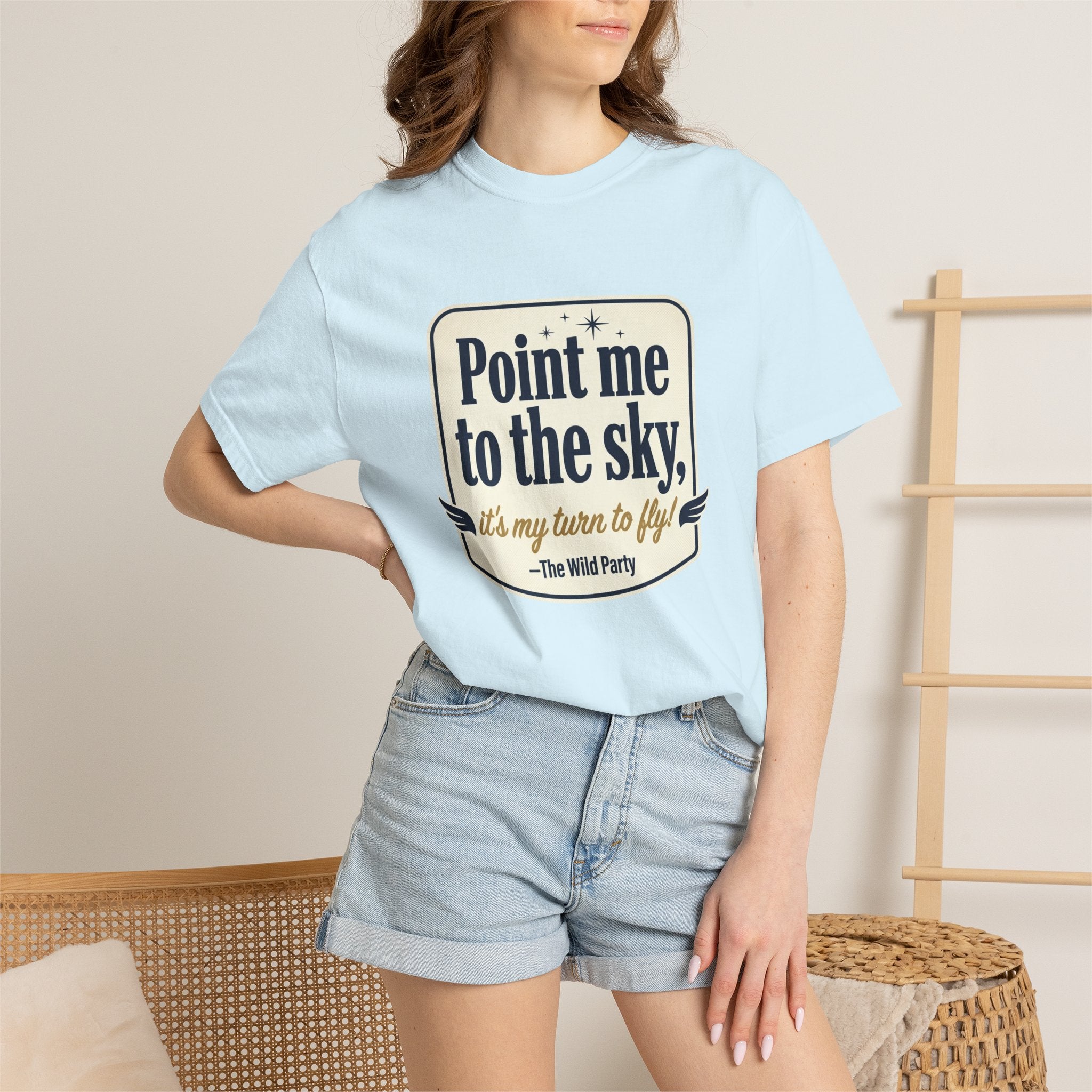 "Point Me to the Sky" Graphic T-Shirt — The Wild Party Quote