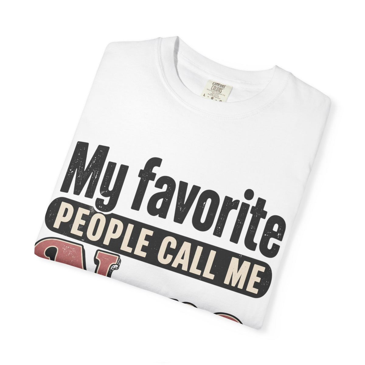 My Favorite People Call Me Nana T-Shirt