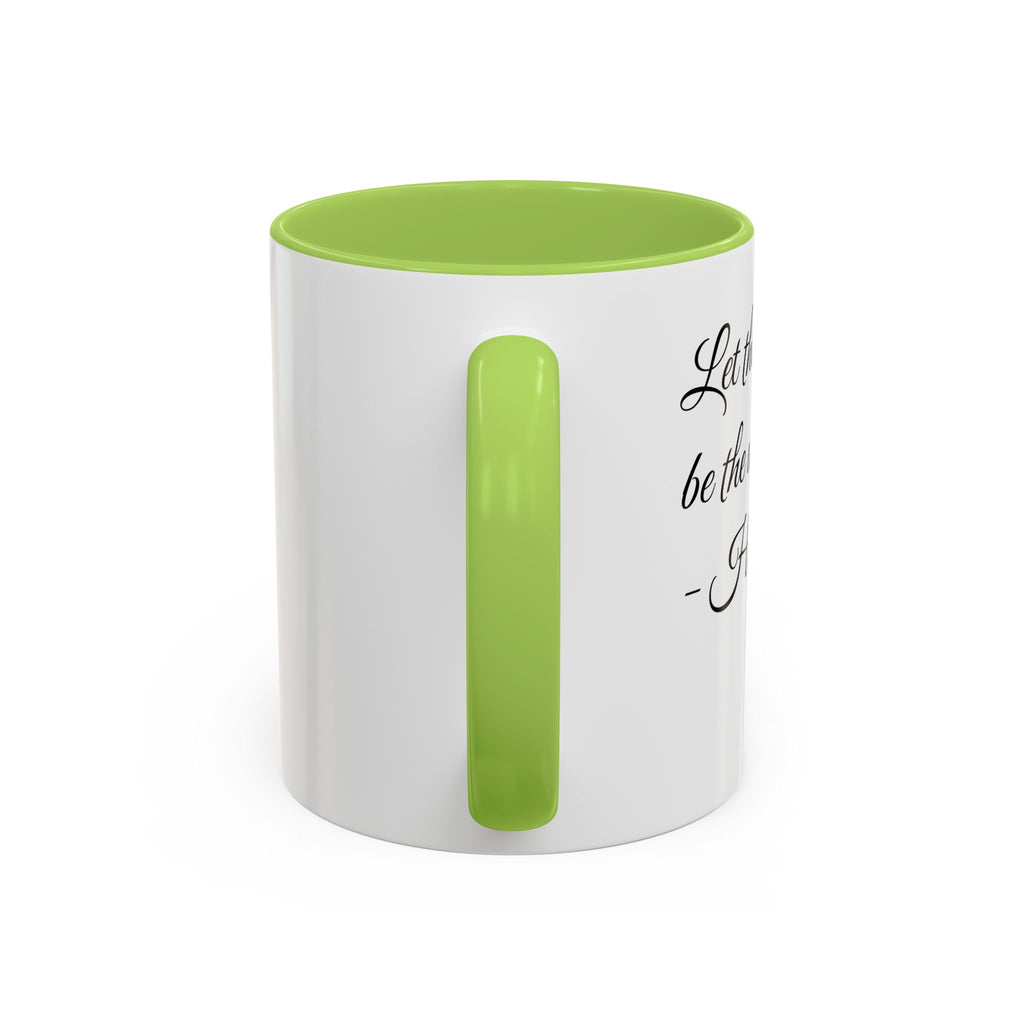 Hadestown Inspirational Quote Accent Coffee Mug