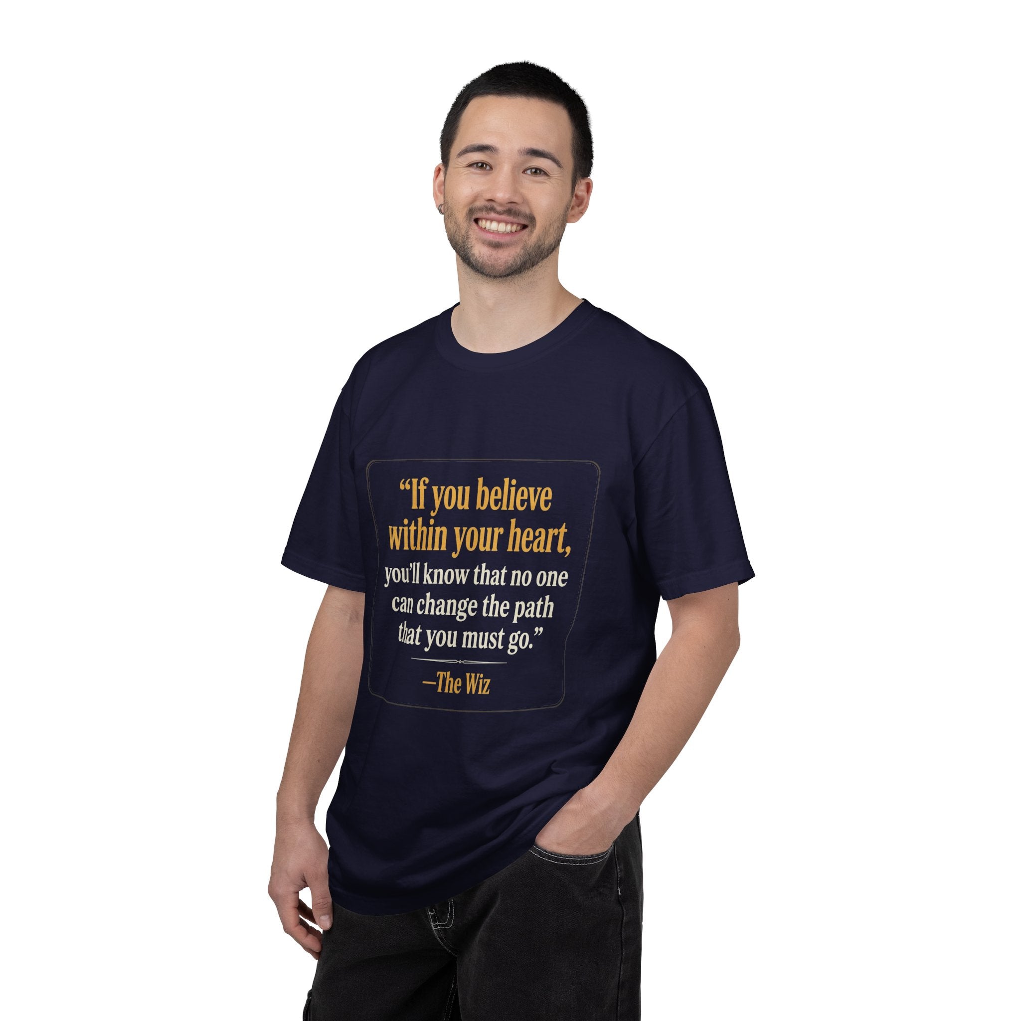 The Wiz Quote T-Shirt — "If you believe within your heart"