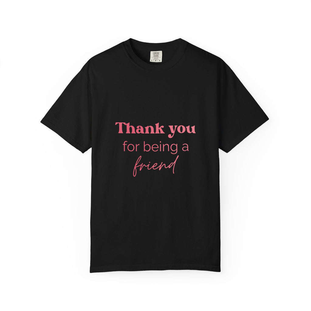 T-Shirt — "Thank You for Being a Friend" Golden Girls Inspired Friendship Graphic Tee
