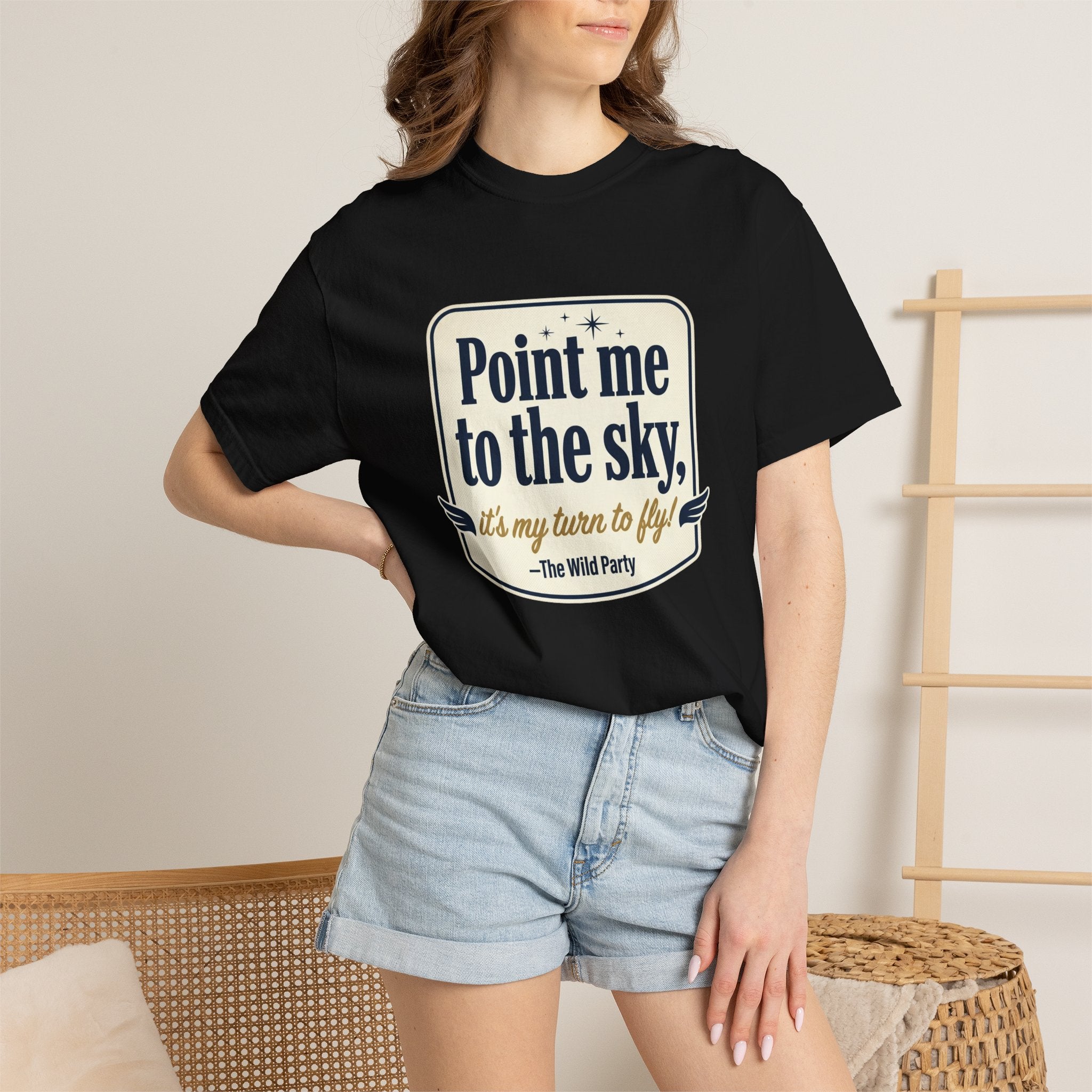 "Point Me to the Sky" Graphic T-Shirt — The Wild Party Quote