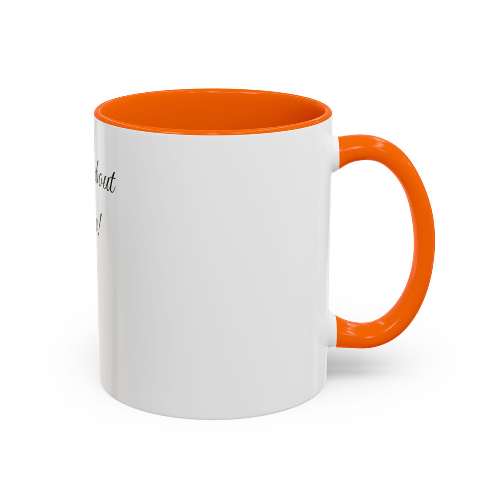Hadestown Inspirational Quote Accent Coffee Mug