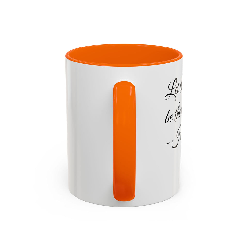 Hadestown Inspirational Quote Accent Coffee Mug