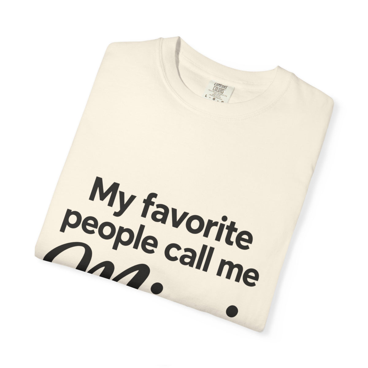 My Favorite People Call Me Mimi T-Shirt