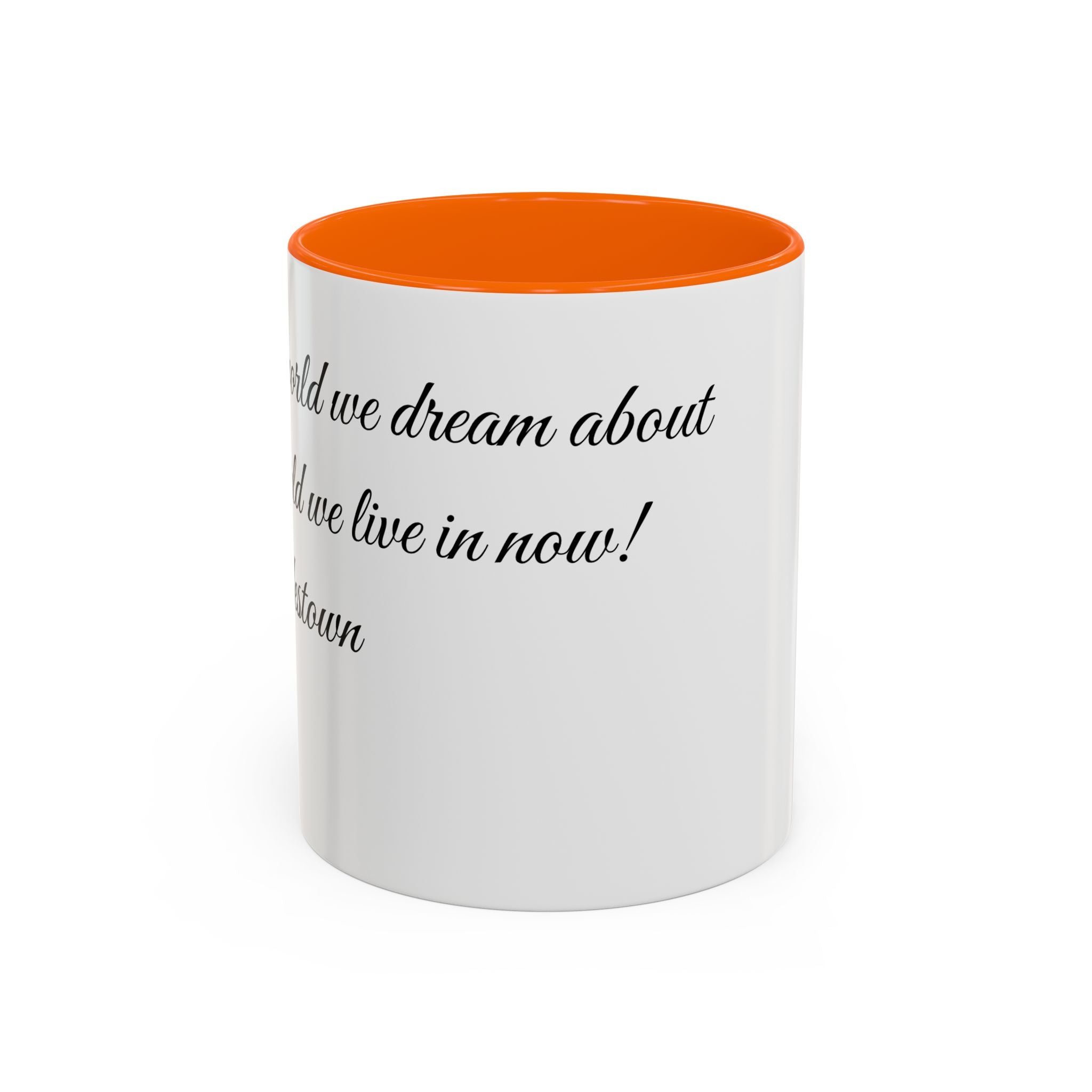 Hadestown Inspirational Quote Accent Coffee Mug