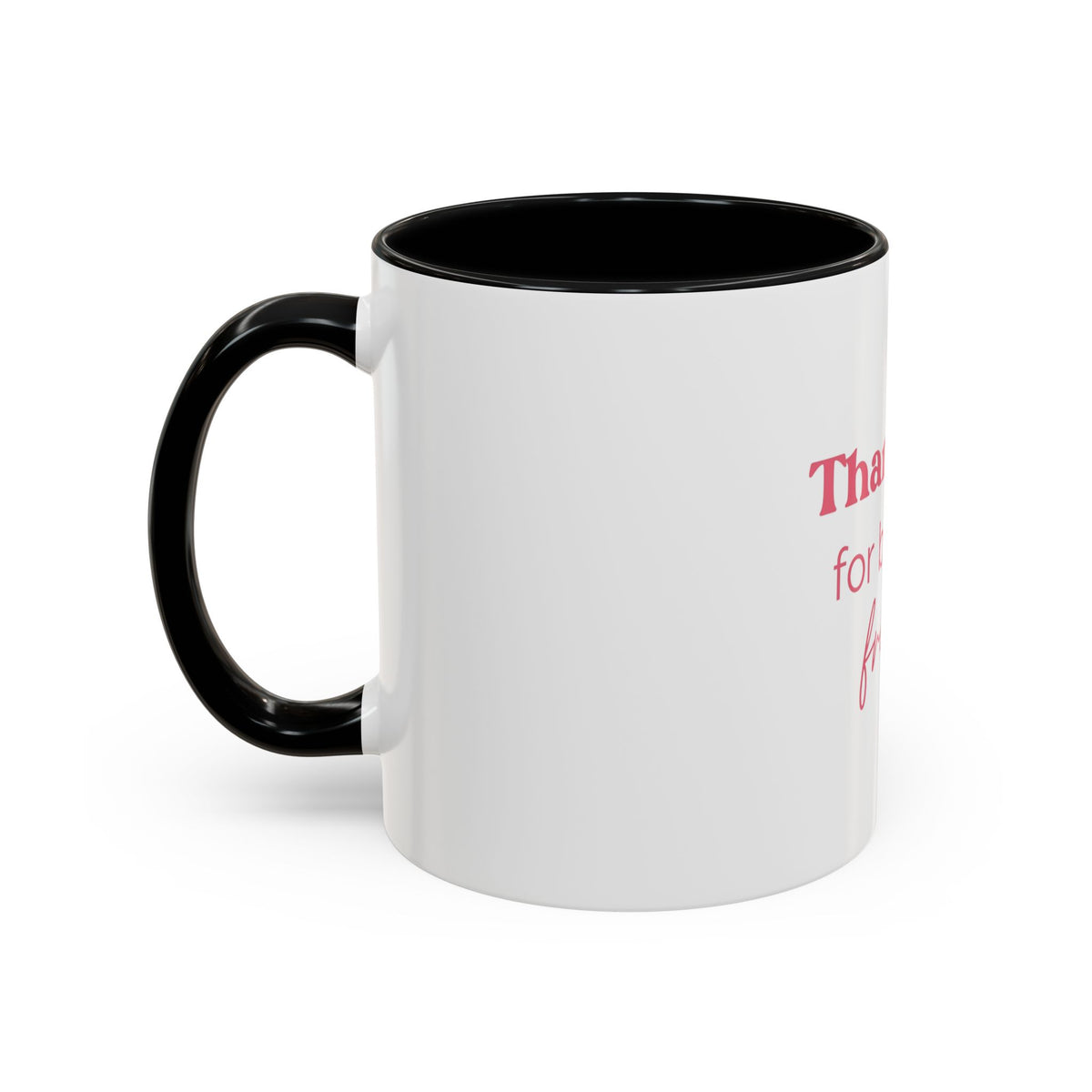 Thank You for Being a Friend Coffee Mug — Pink Friendship Accent Mug (11/15oz)