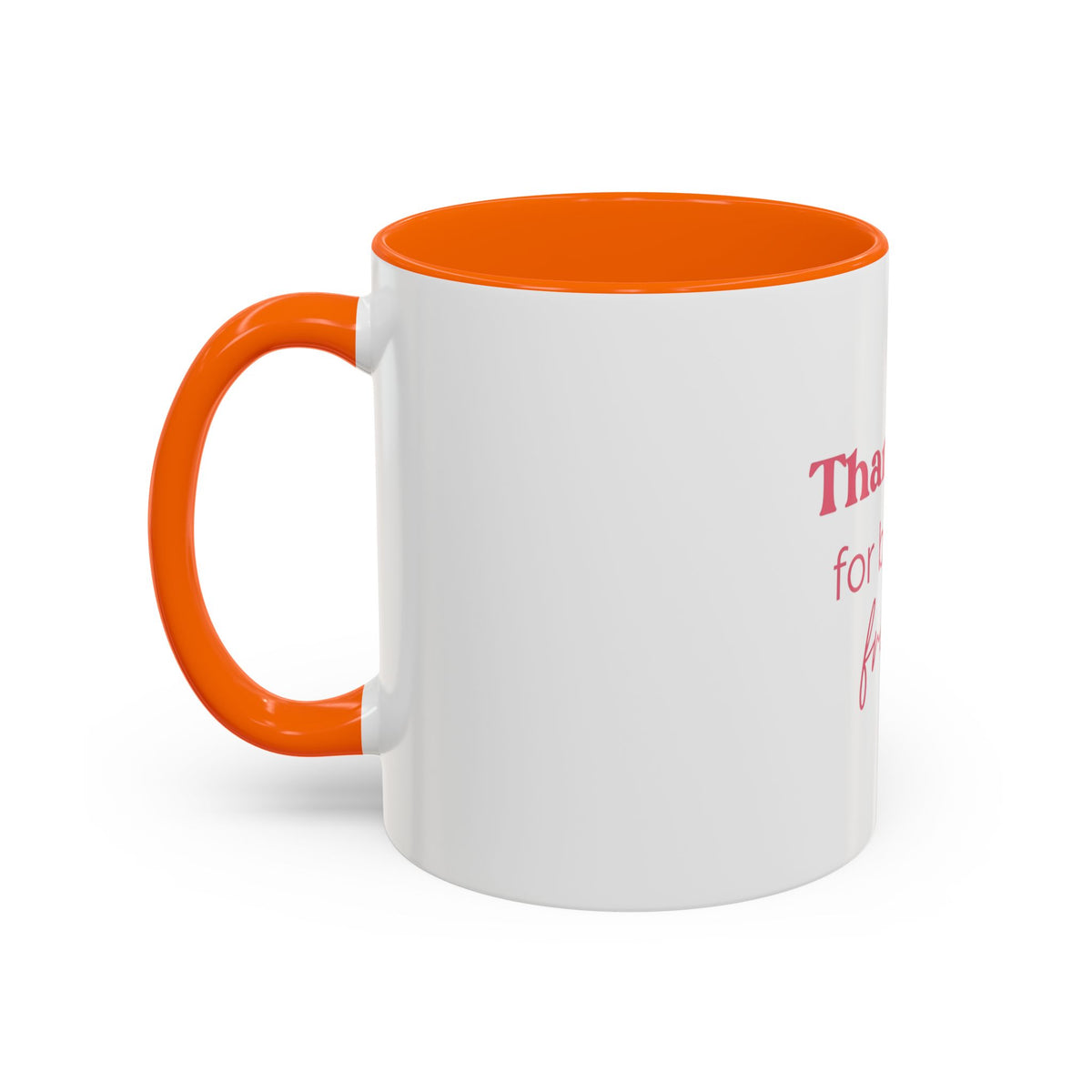 Thank You for Being a Friend Coffee Mug — Pink Friendship Accent Mug (11/15oz)