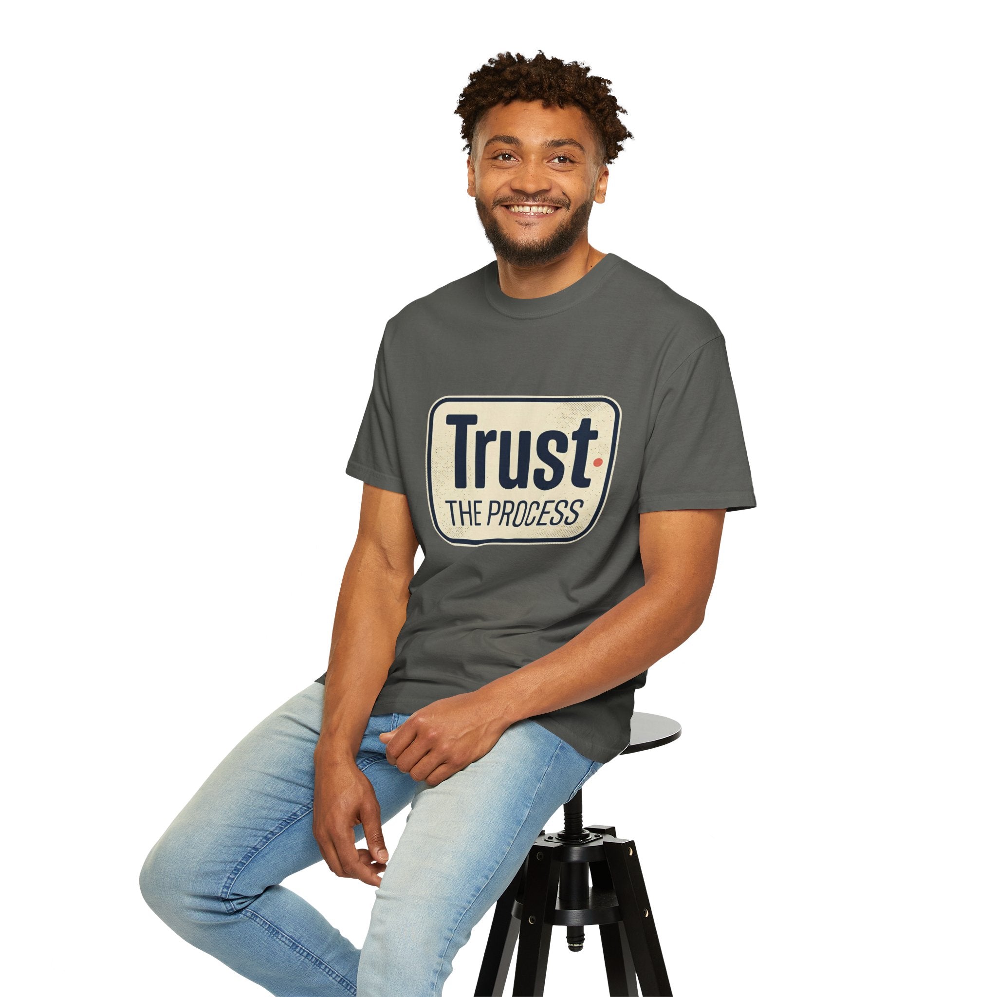 Trust the Process T-Shirt — Motivational Graphic Tee