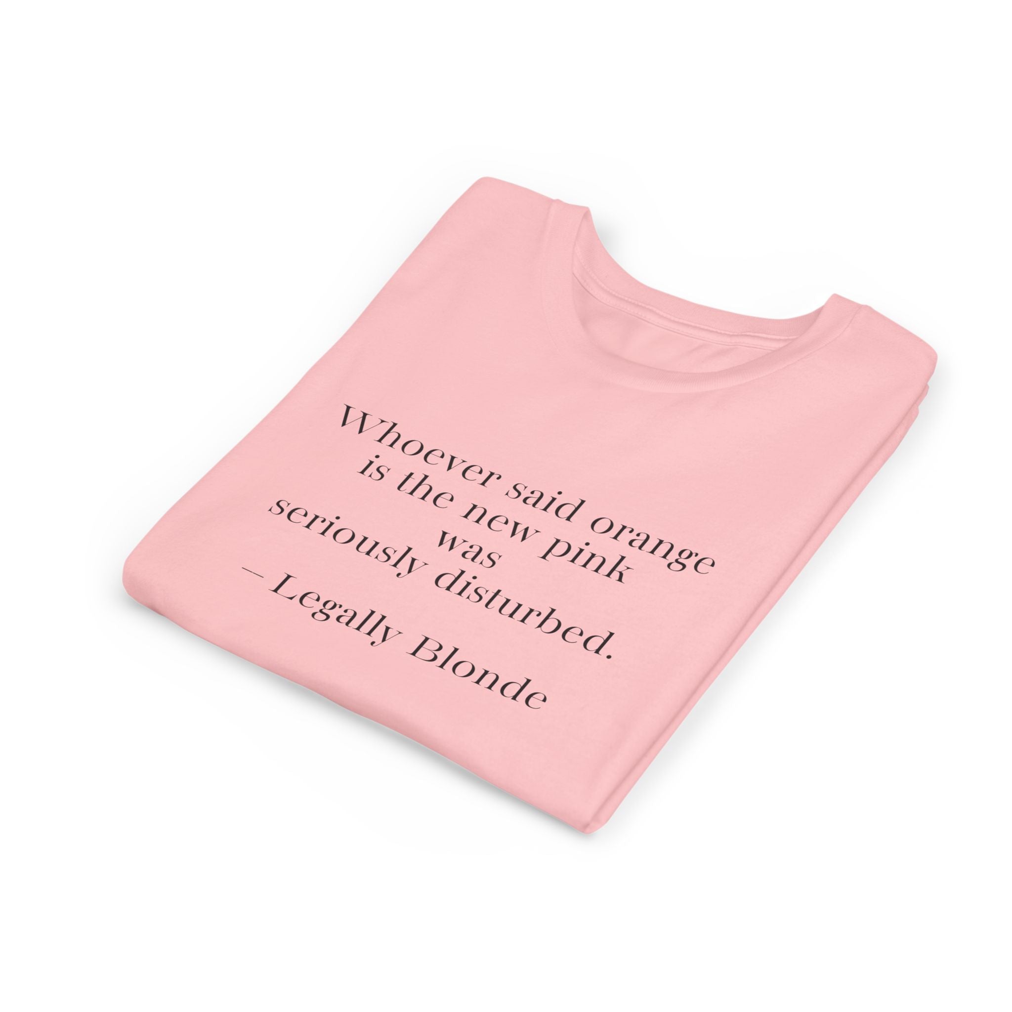 Funny Quote Youth Tee - Legally Blonde Inspired