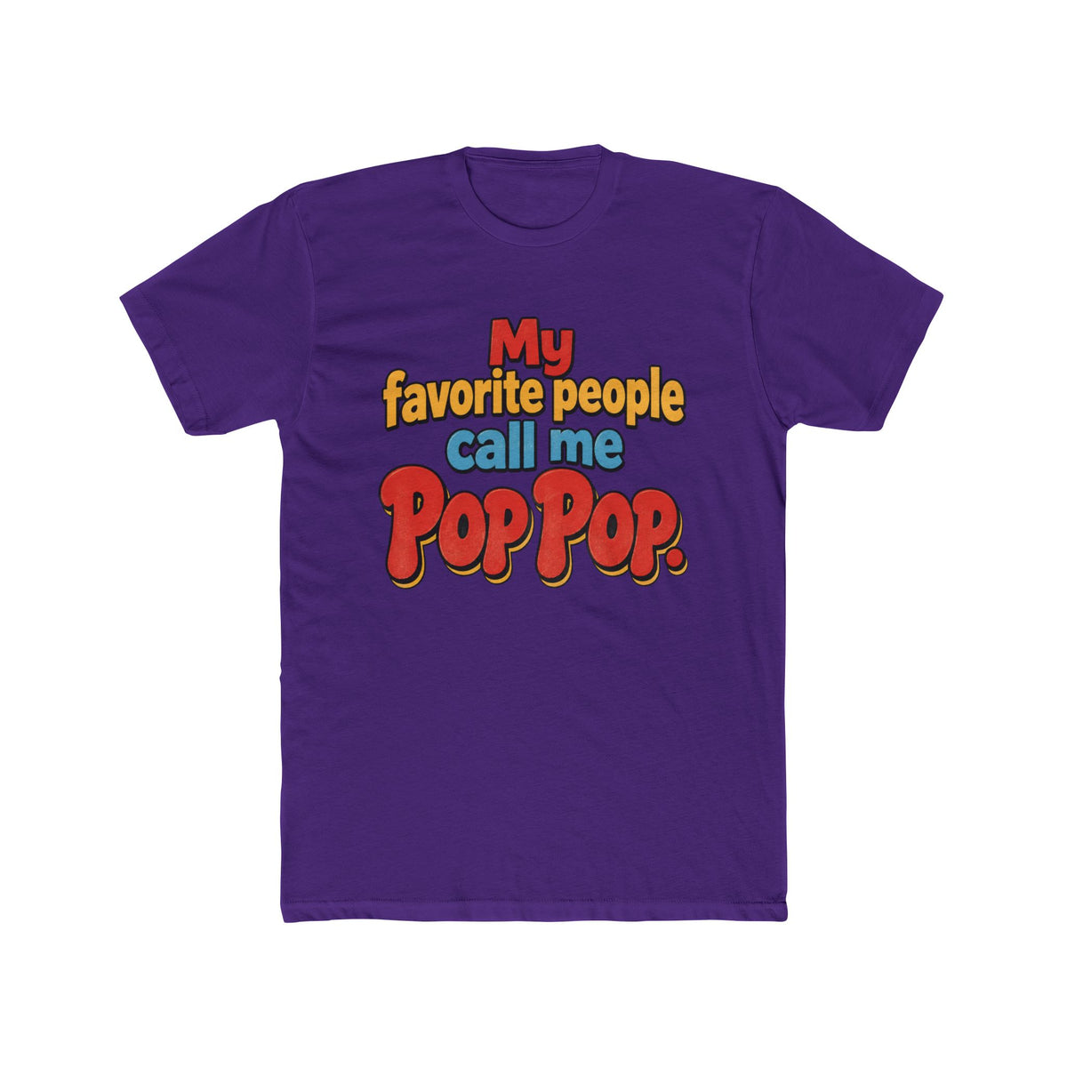 My Favorite People Call Me Pop Pop T-Shirt