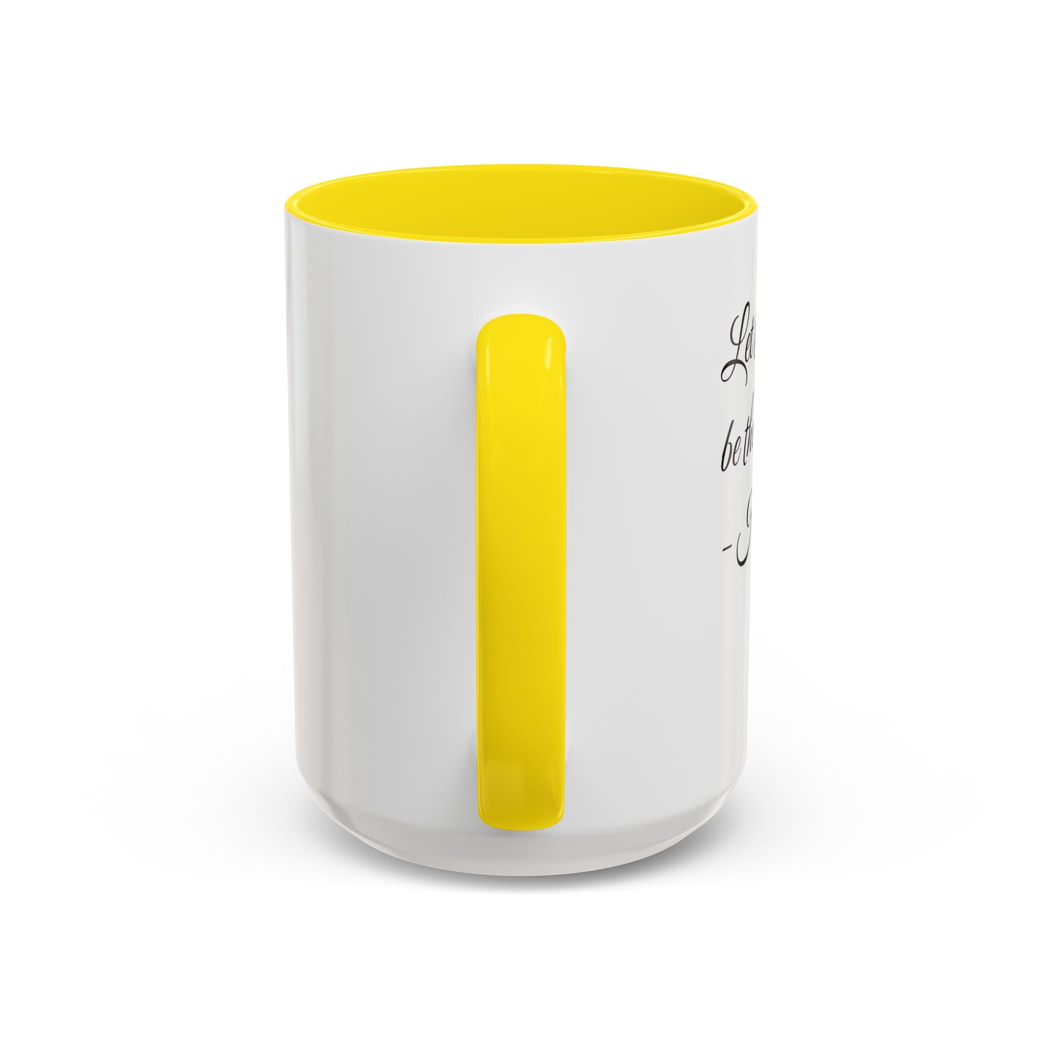 Inspirational Quote Accent Coffee Mug (Yellow) – 'If we could we dream about...'